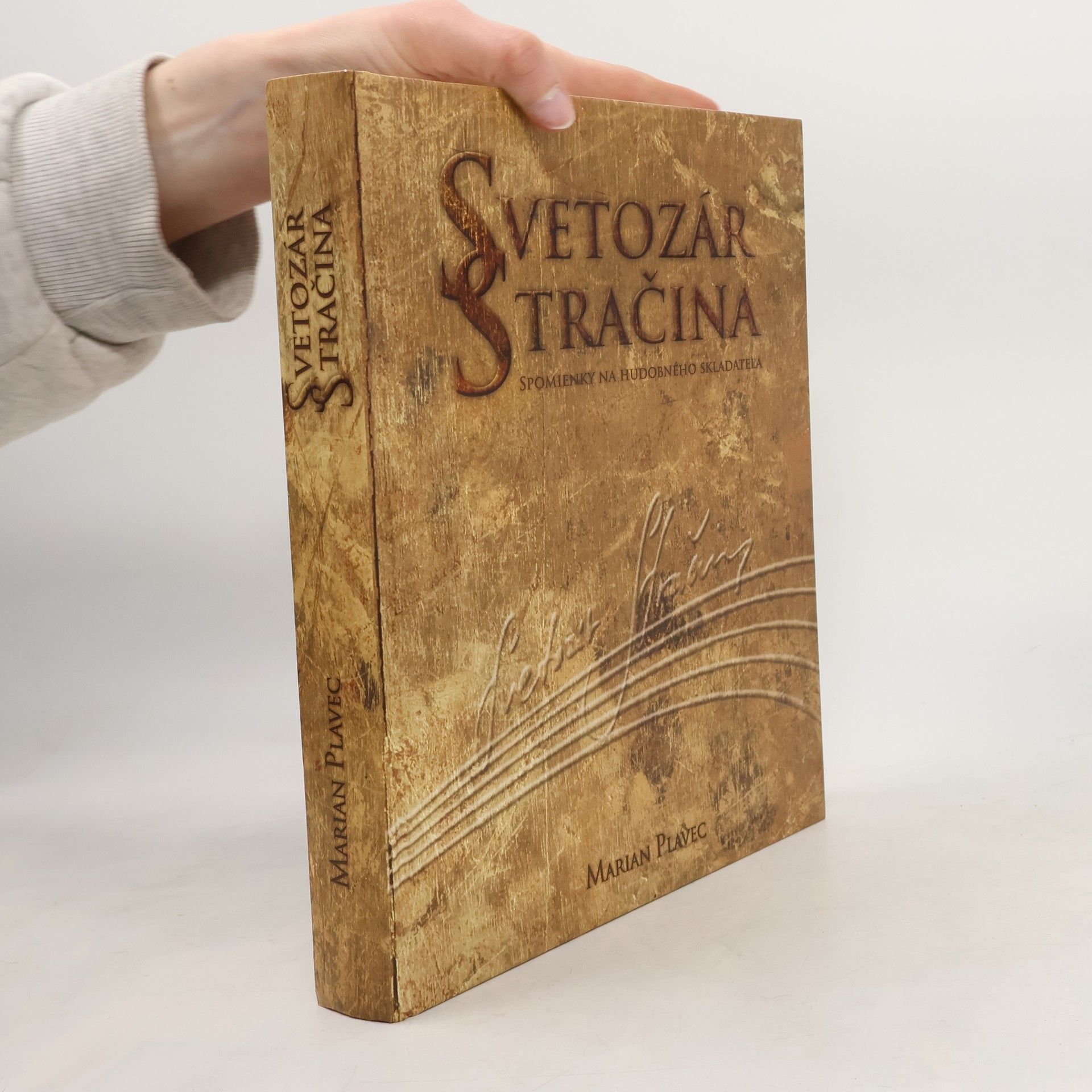 Marian Plavec Svetozár Stračina : spomienky na hudobného skladateľa