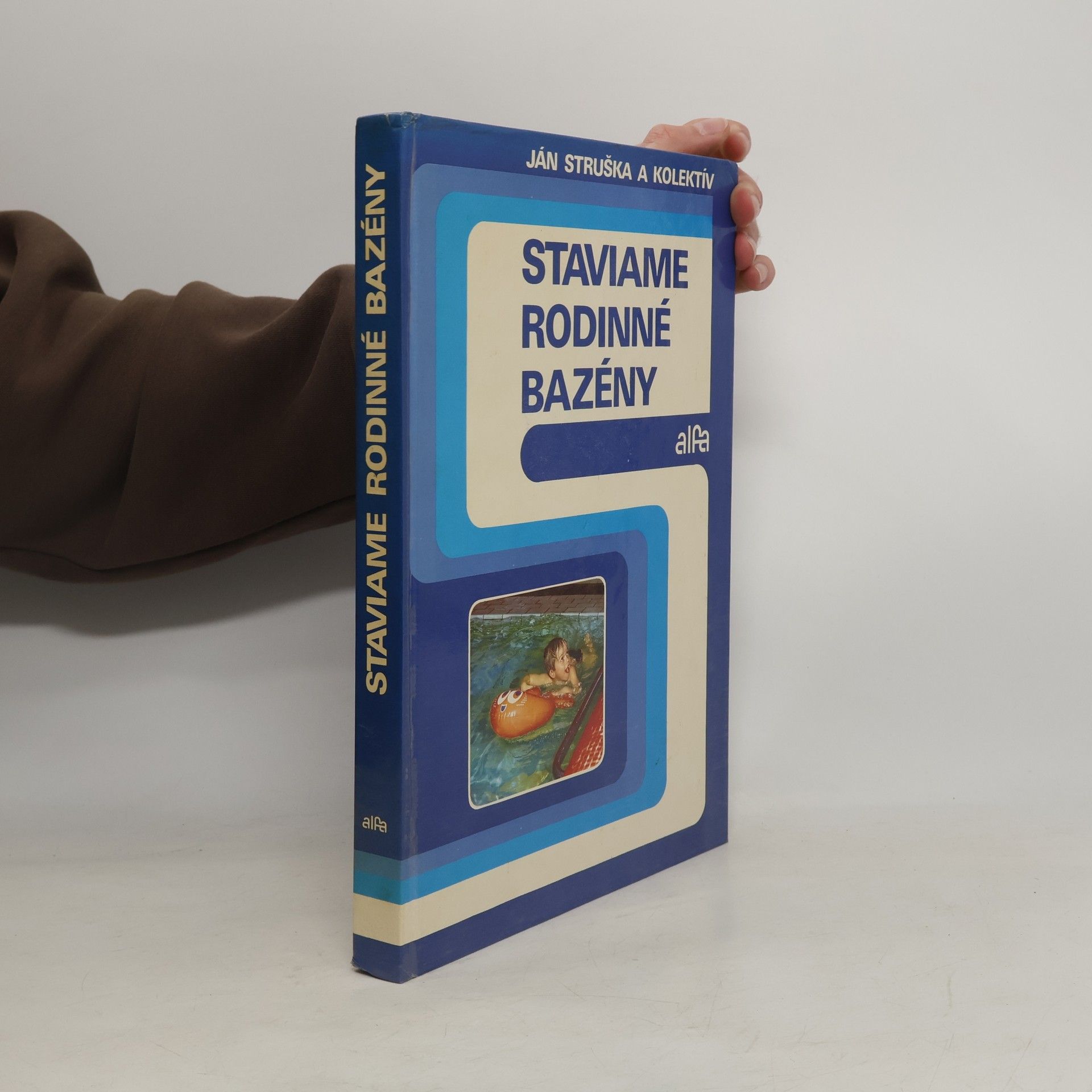 Ján Struška Staviame rodinné bazény