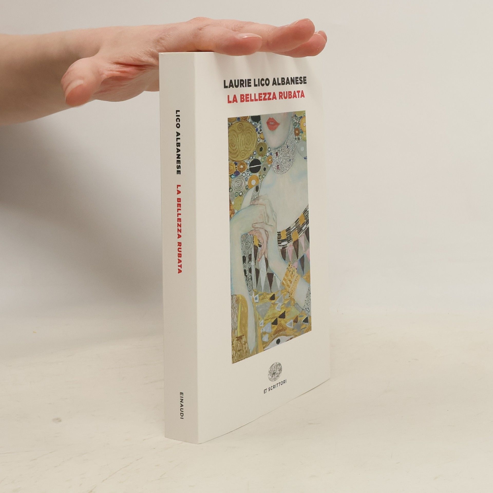 Laurie Lico Albanese Einaudi tascabili. Scrittori: La bellezza rubata