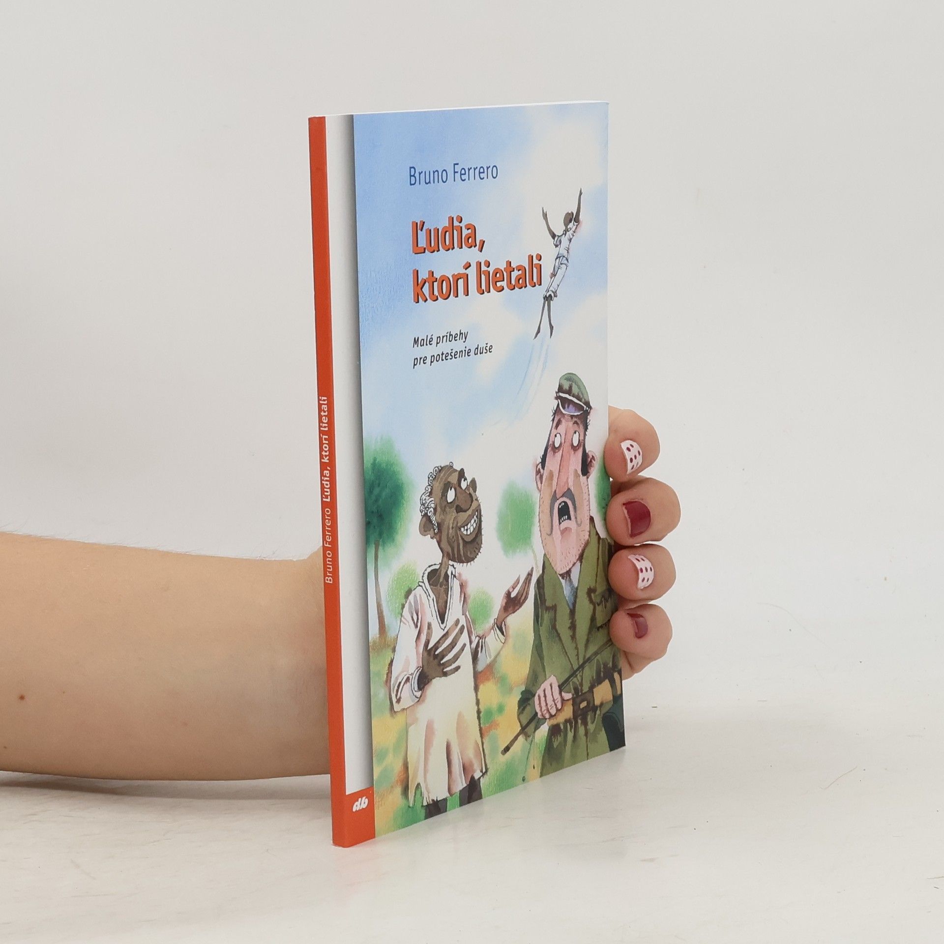 Bruno Ferrero L'udia, ktorí lietali