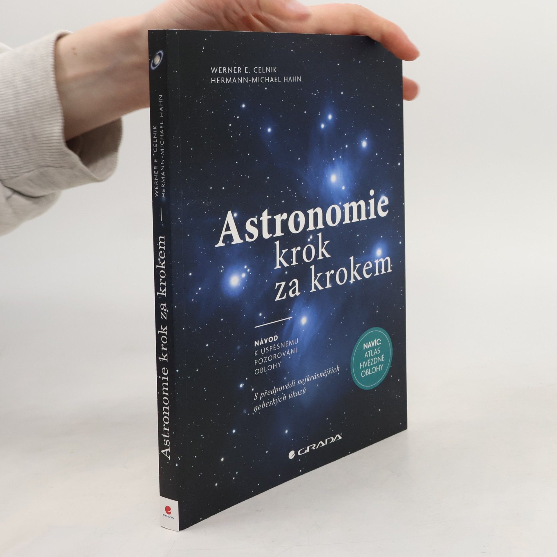 Werner E. Celnik Astronomie krok za krokem: návod k úspěšnému pozorování oblohy