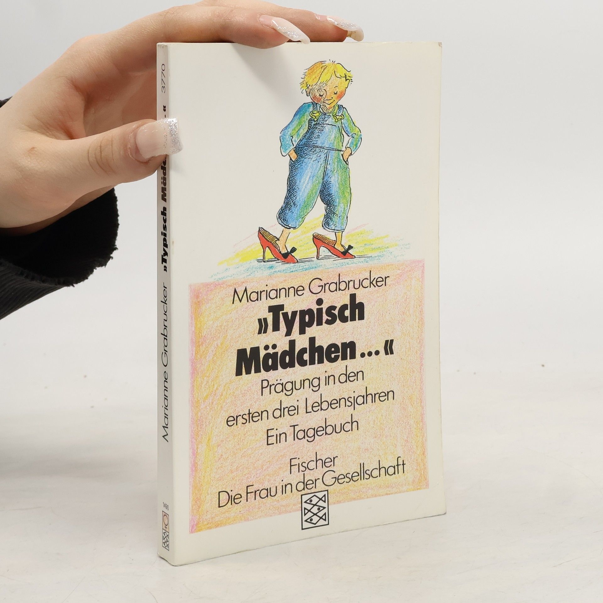 Marianne Grabdrucker "Typisch Mädchen ..."