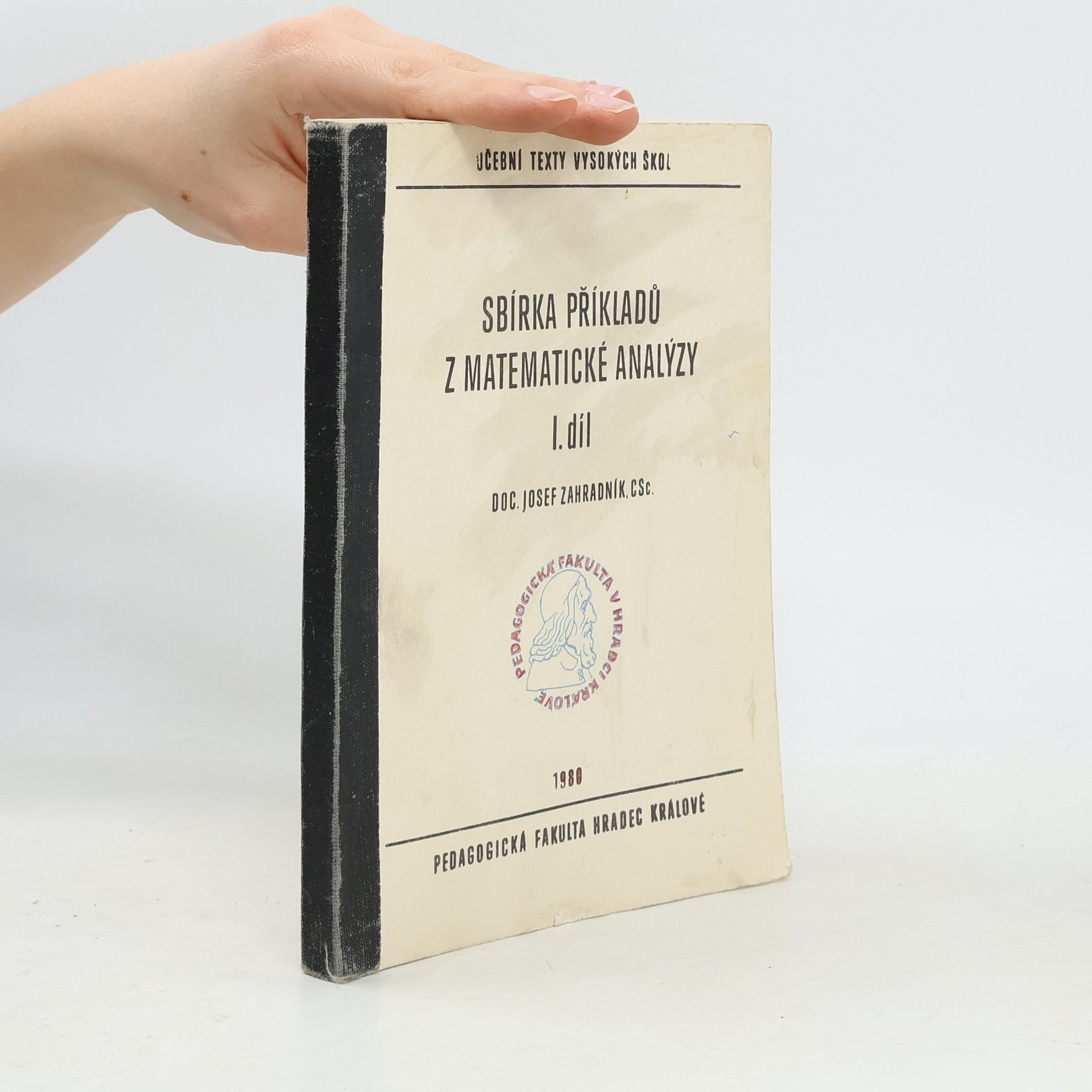 Josef Zahradník Sbírka příkladů z matematické analýzy I.