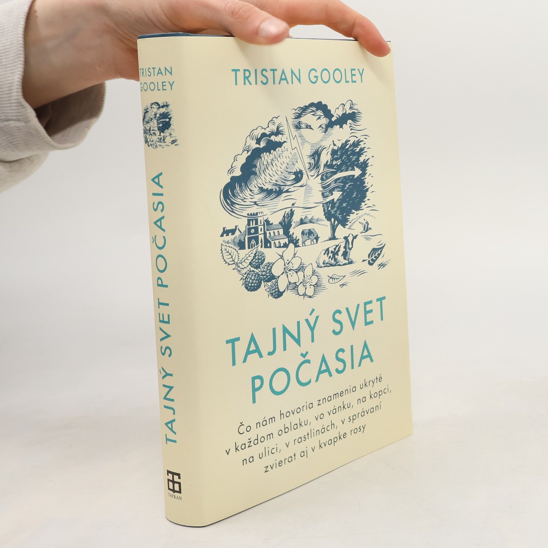 Tristan Gooley Tajný svet počasia
