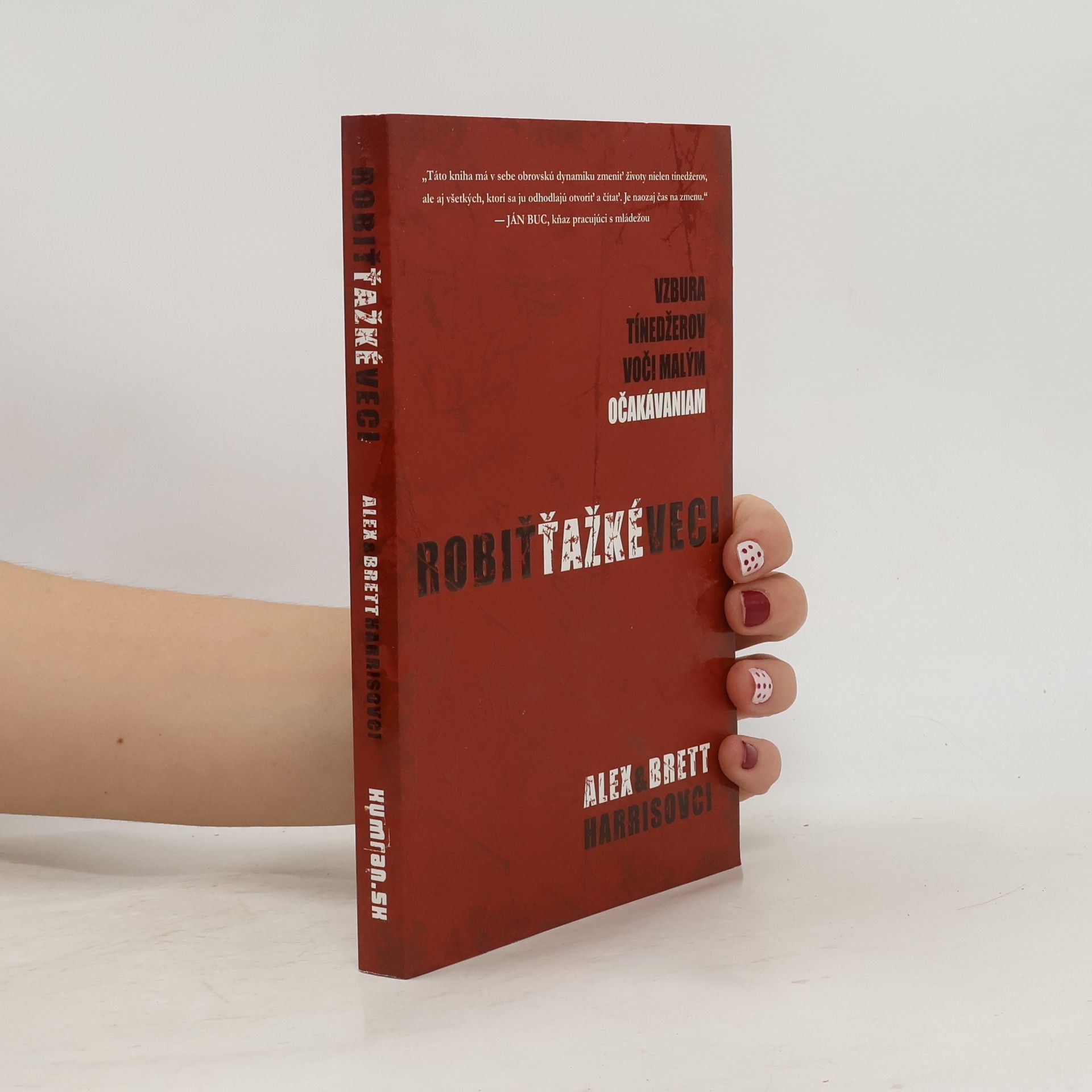 Kolektív autorov Robiť ťažké veci