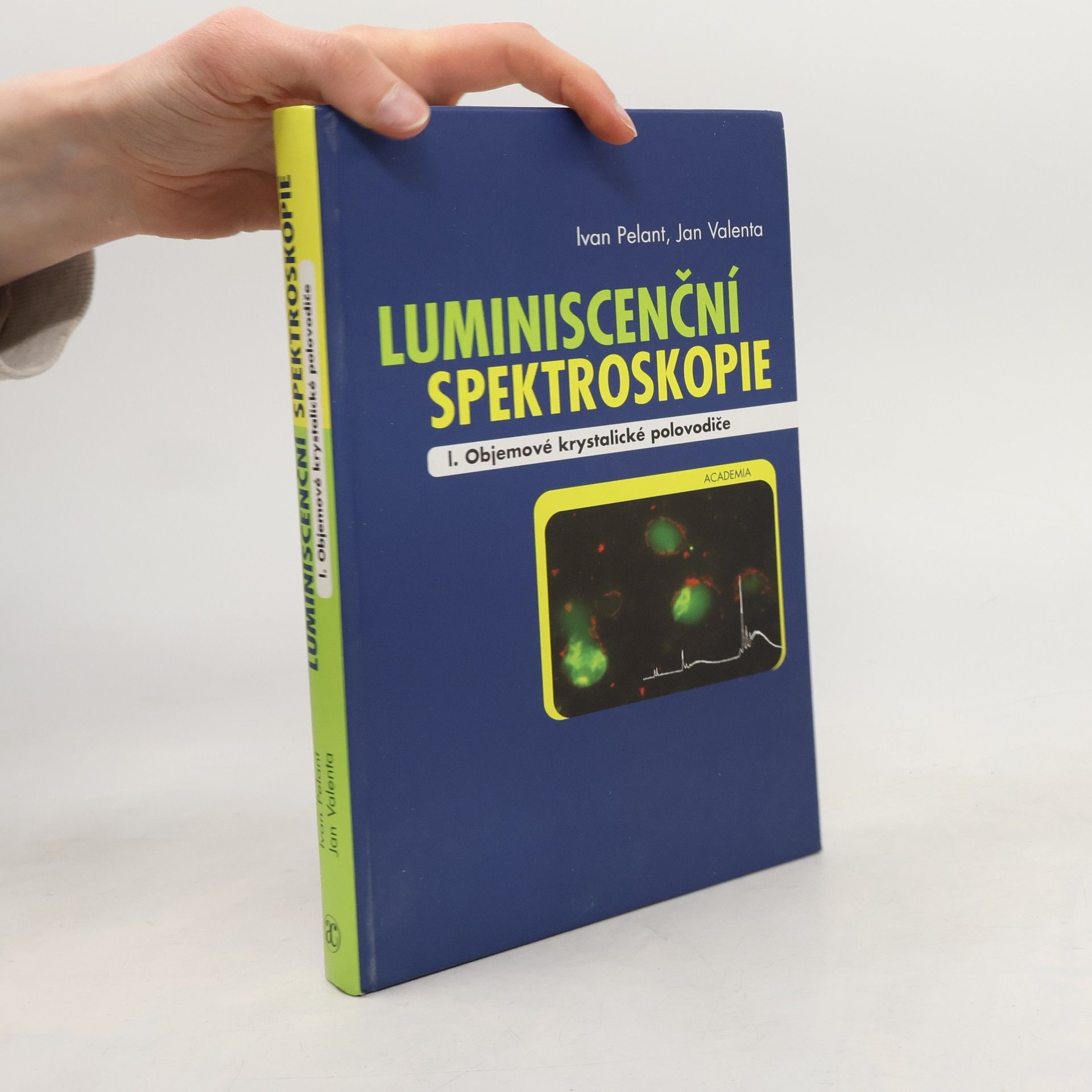 Ivan Pelant Luminiscenční spektroskopie