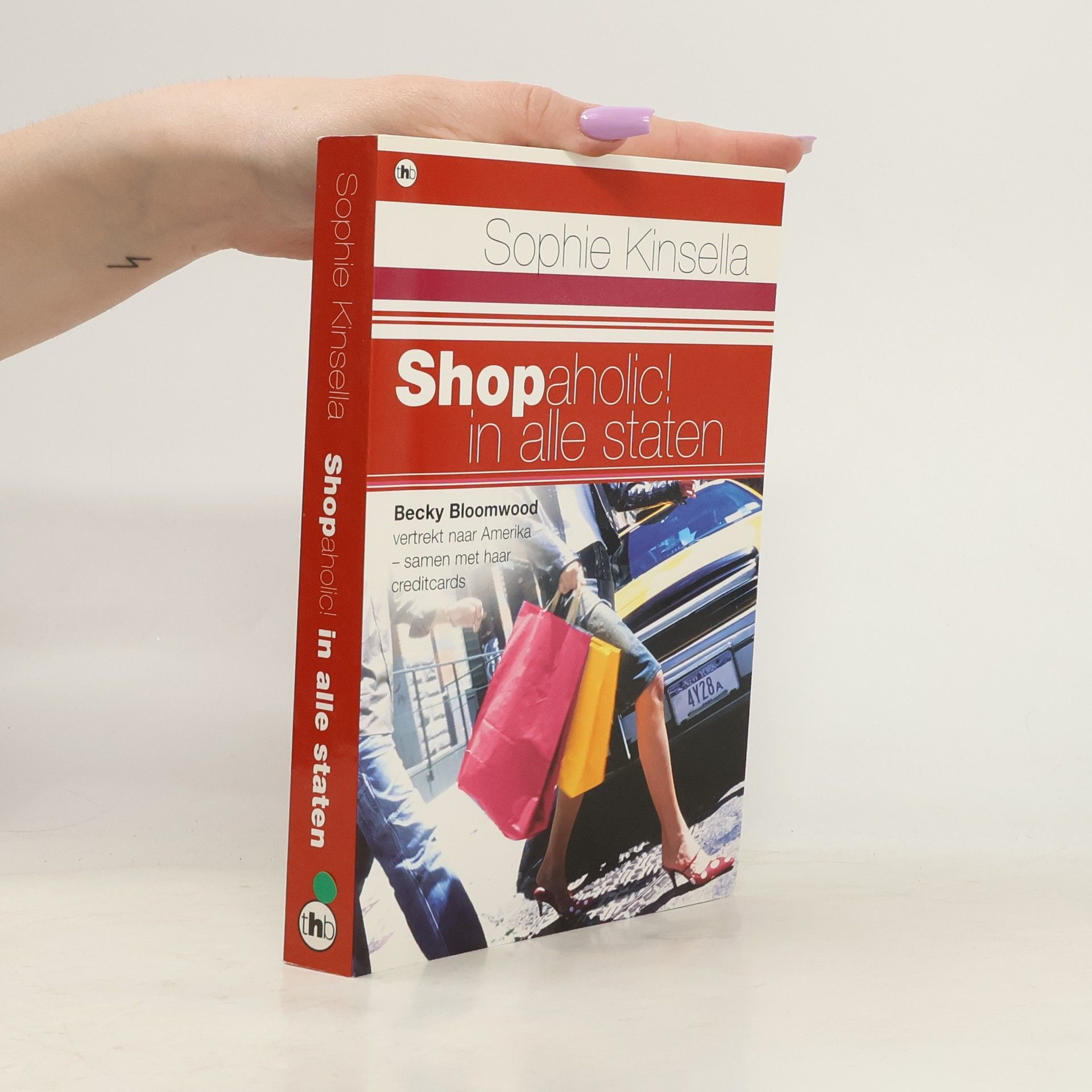 Sophie Kinsella Shopaholic! in alle staten