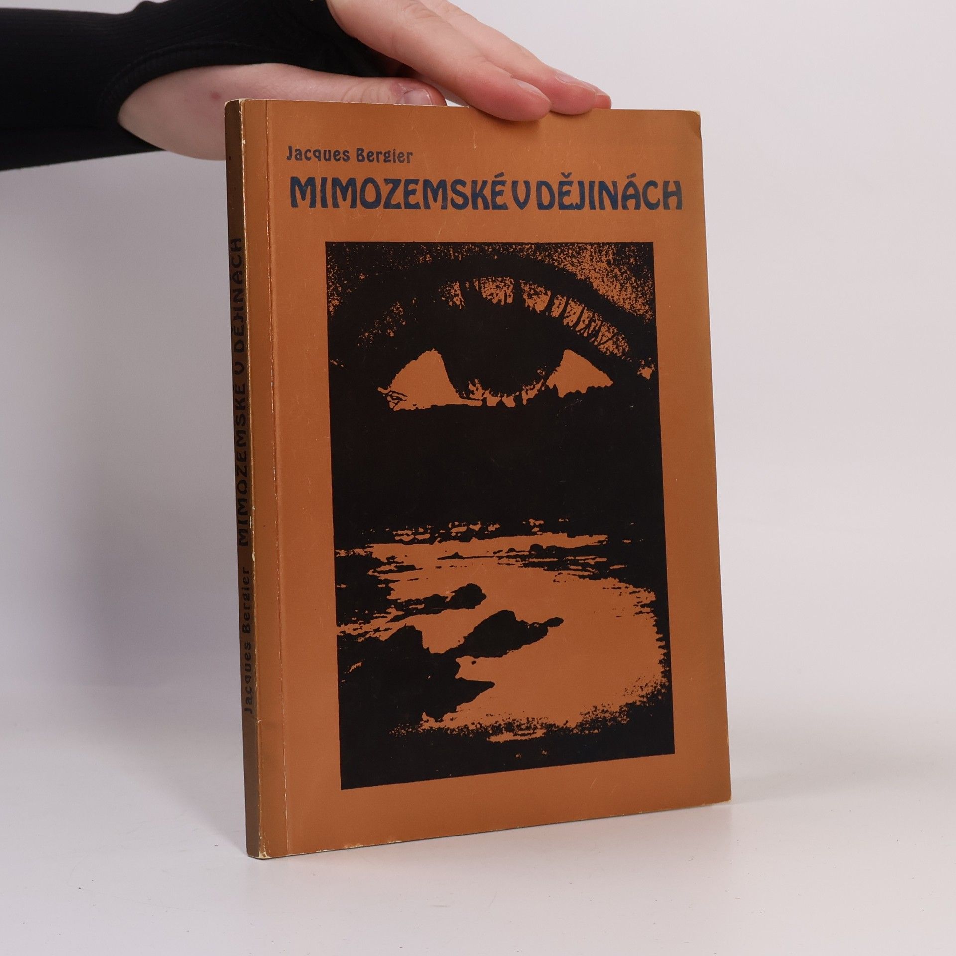 Jacques Bergier Mimozemské v dějinách