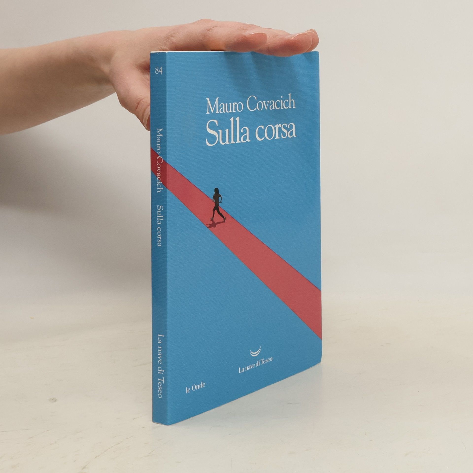 Le Onde - 84: Sulla corsa