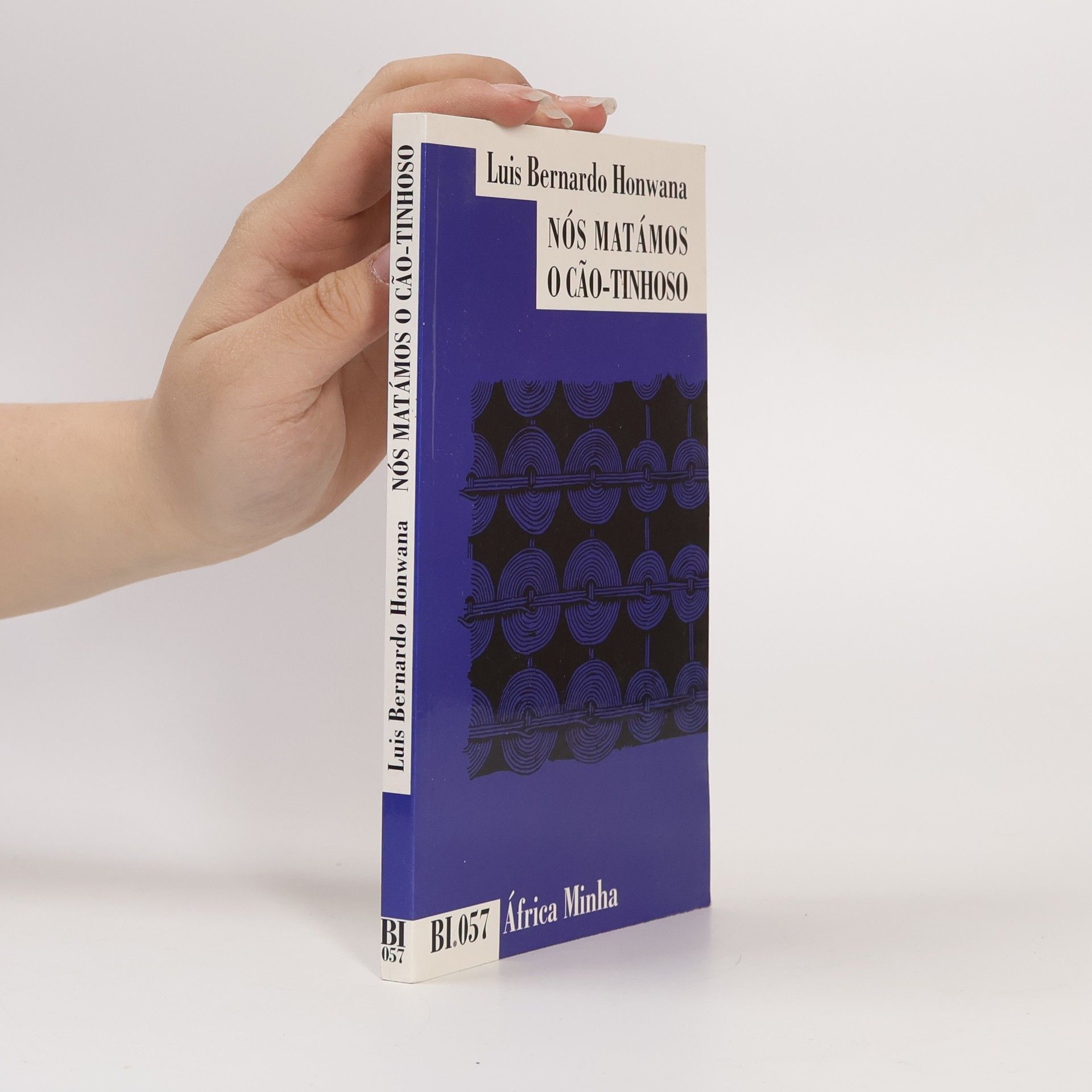 Luís Bernardo Honwana Nós Matámos o Cão Tinhoso