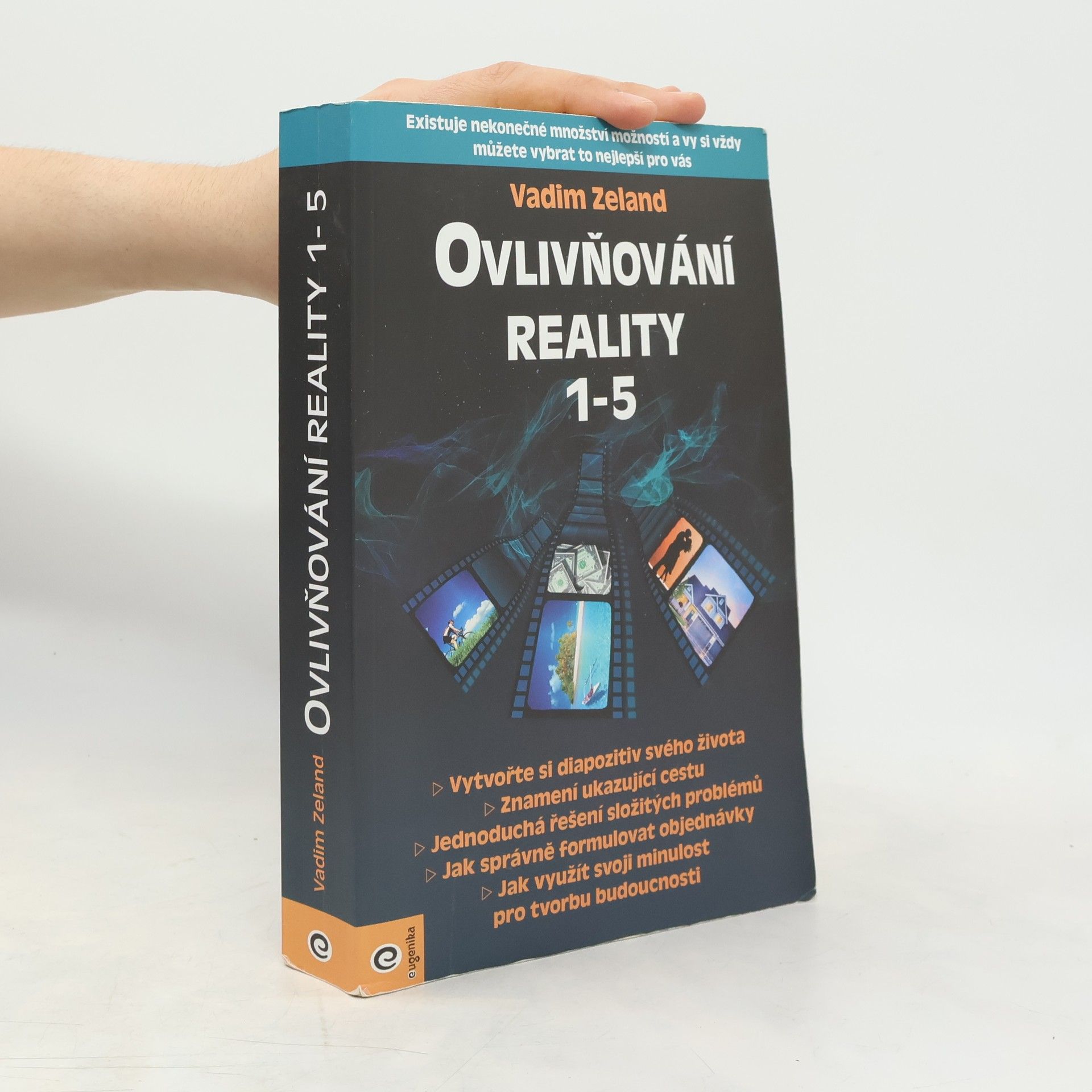 Vadim Zeland Ovlivňování reality 1-5
