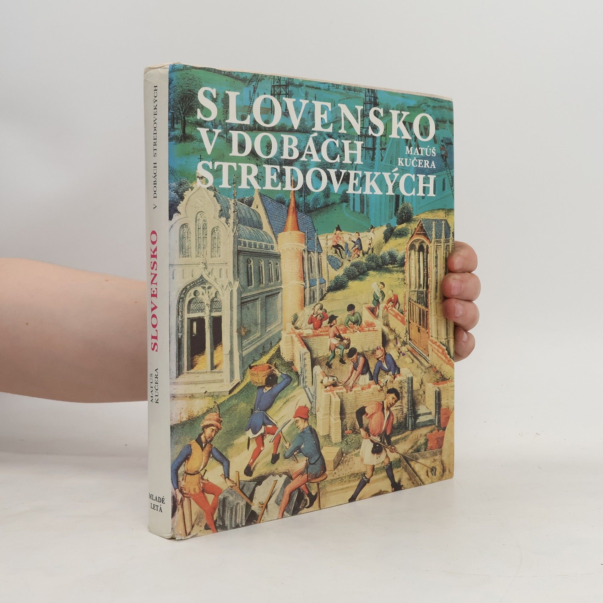 Slovensko v dobách stredovekých