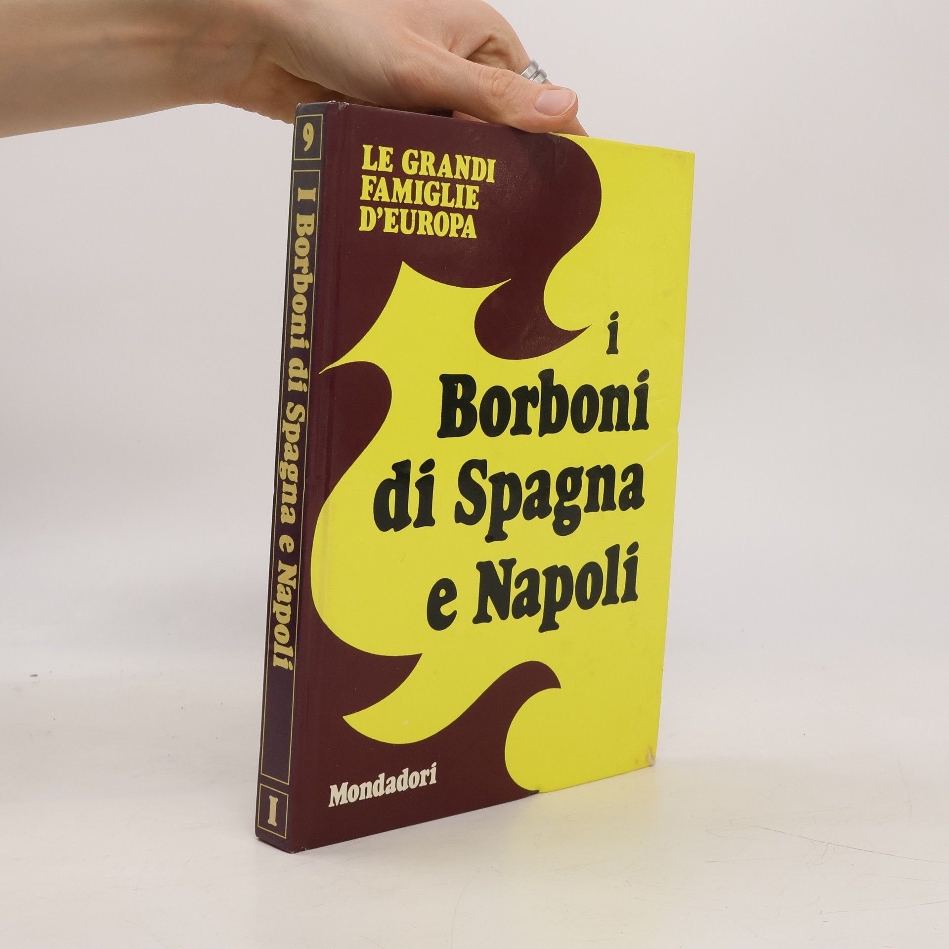 Collectif d'auteurs I Borboni di Spagna e Napoli