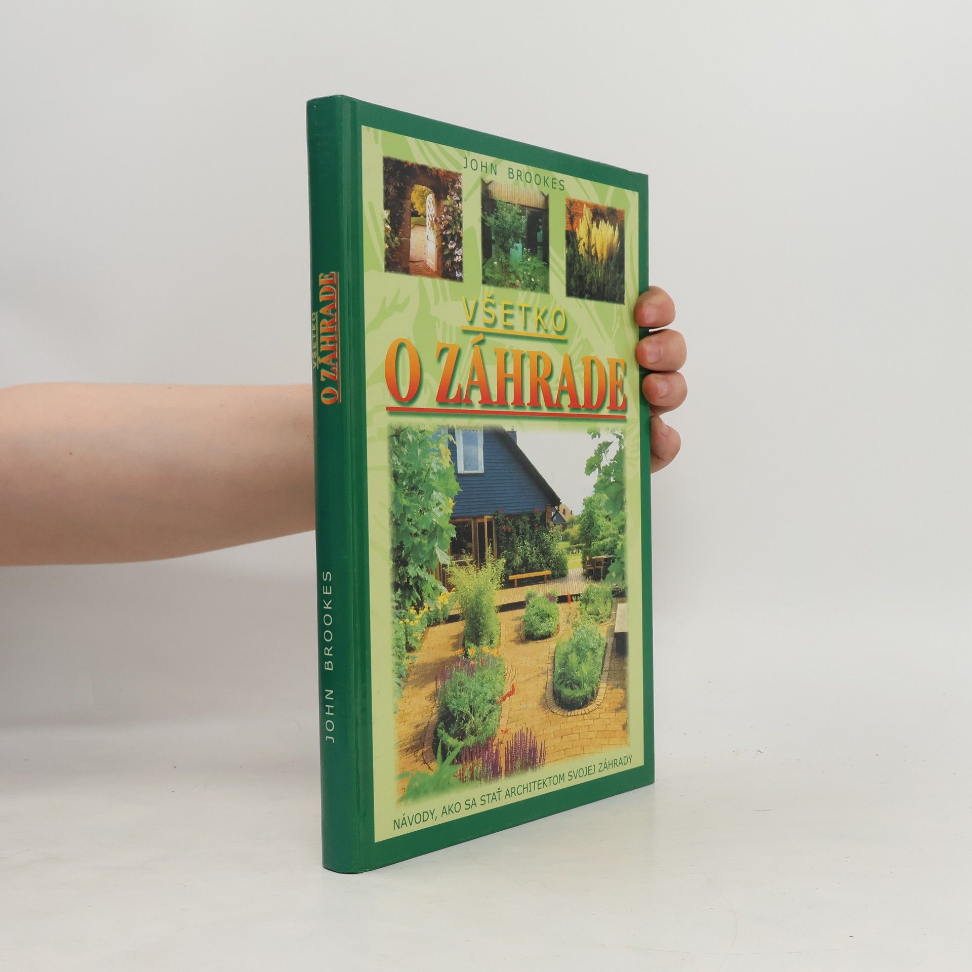 John Brookes Všetko o záhrade