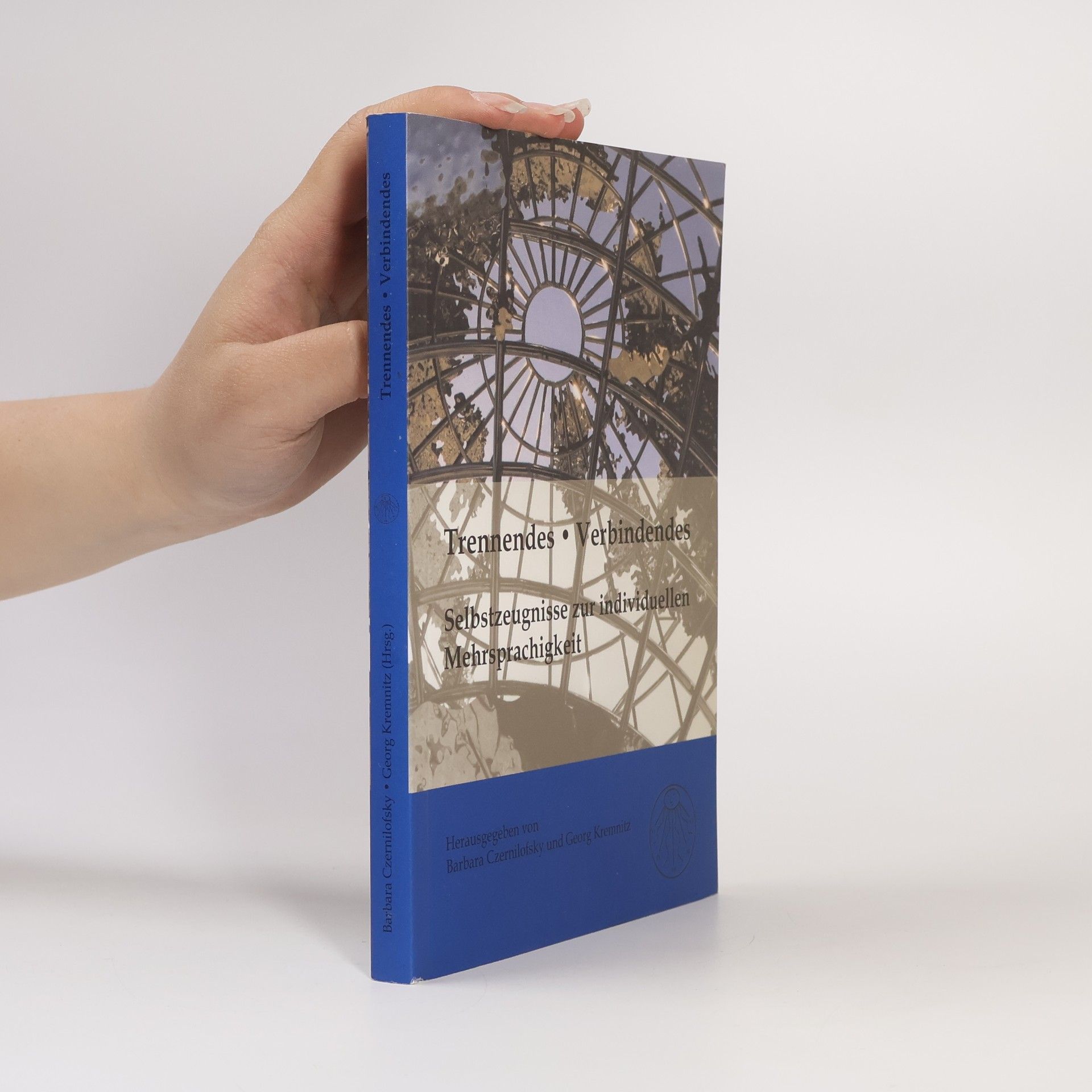 Barbara Czernilofsky Trennendes - Verbindendes