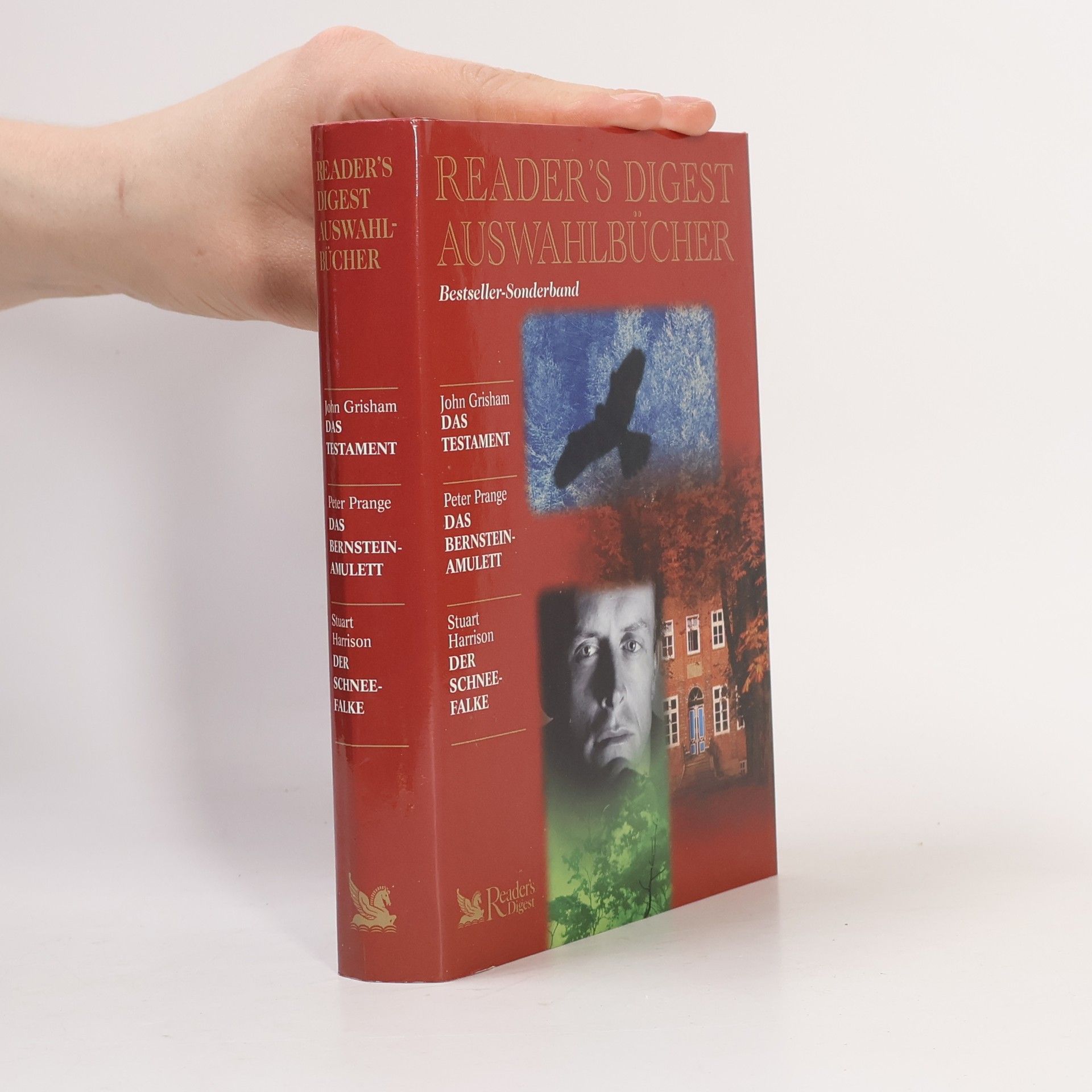 John Grisham Reader's digest Auswahlbücher: Das Testament. Das Bernsteinamulett. Der Schneefalke