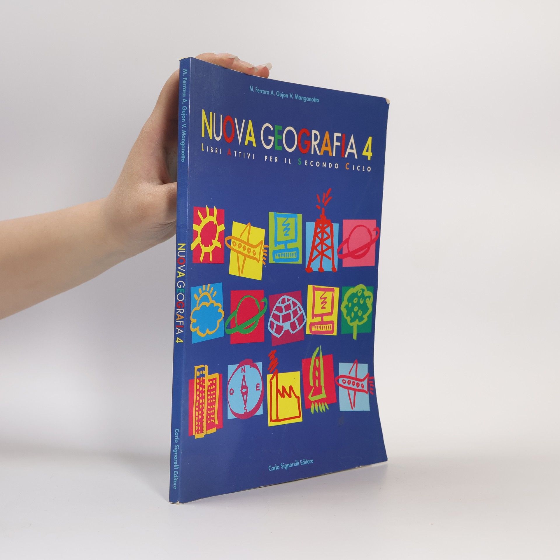 Mariangela Ferrara Nuova geografia. Libri attivi per il 2o ciclo