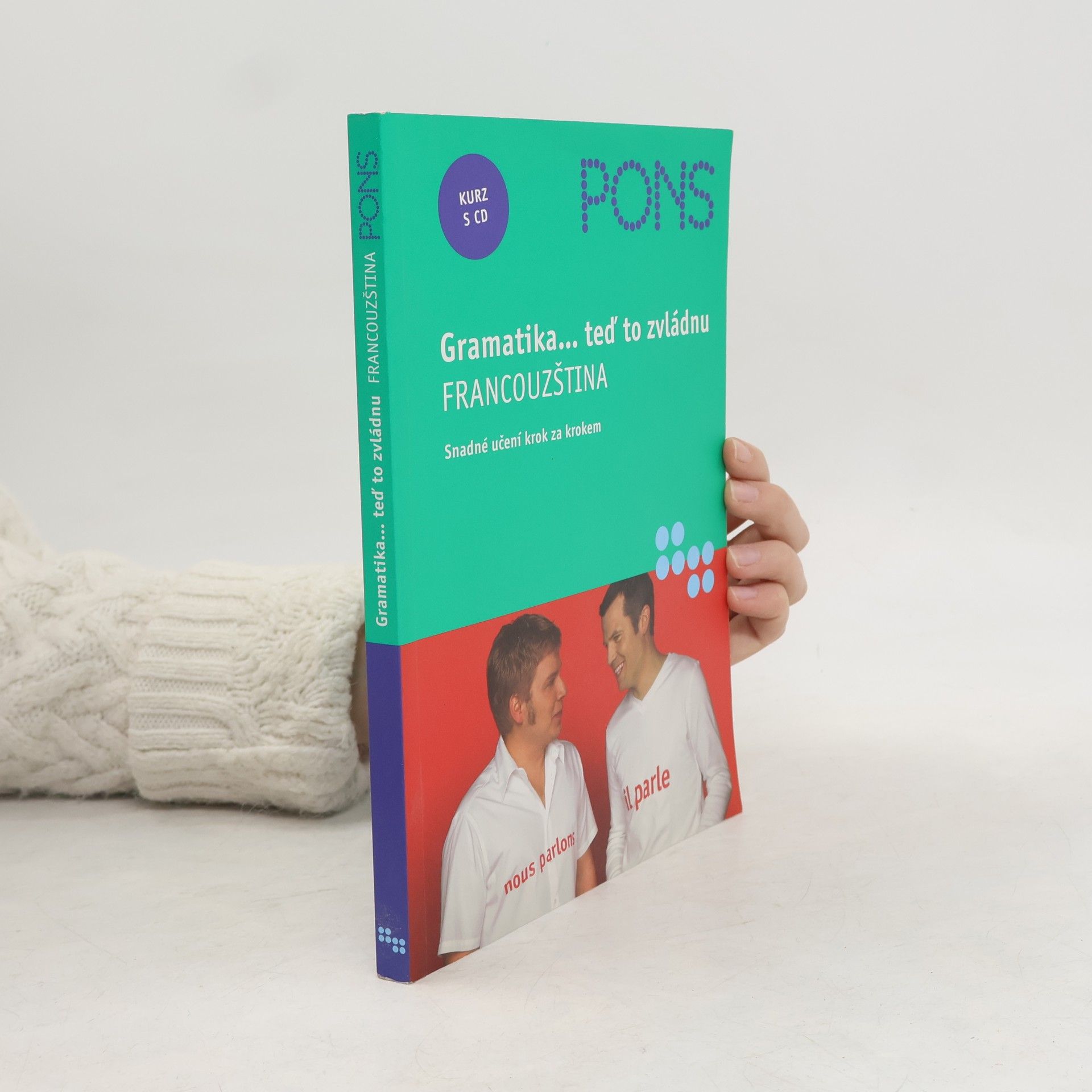 Talia Bachir-Loopuyt Francouzština. gramatika... teď to zvládnu: snadné učení krok za krokem