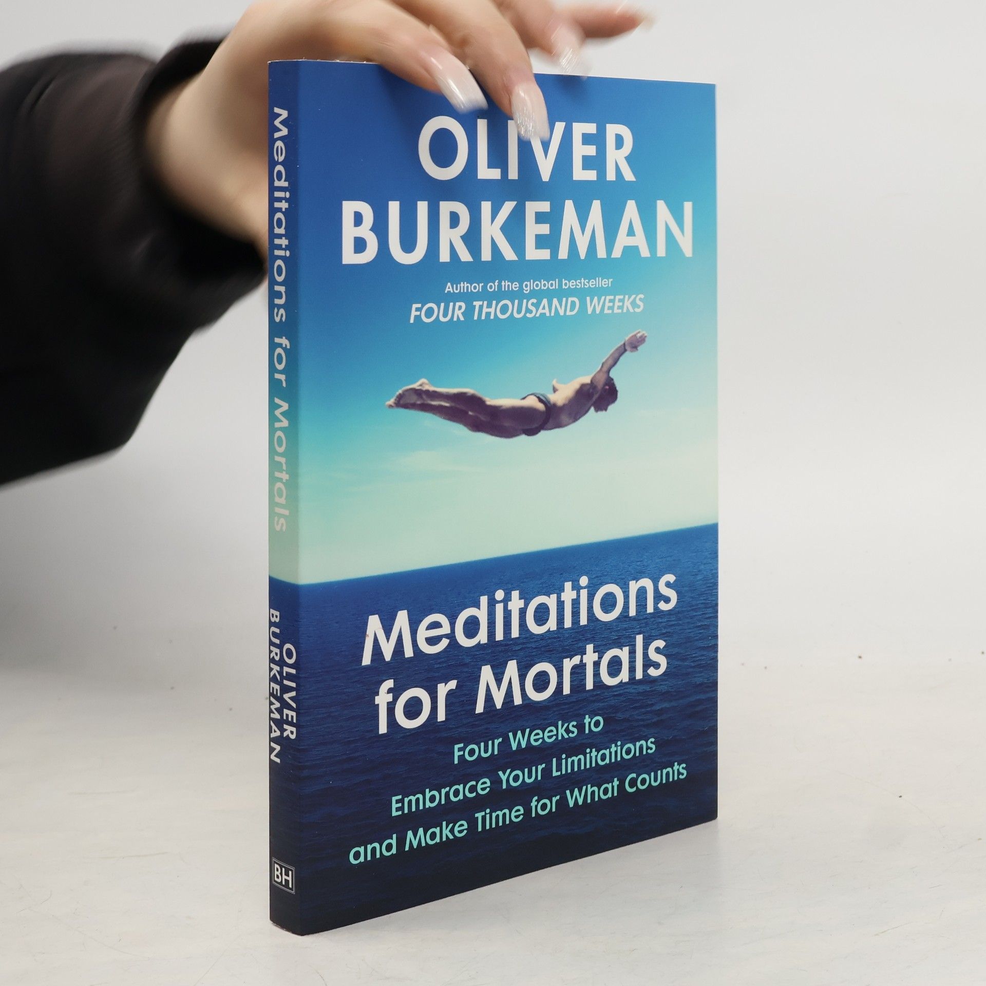 Oliver Burkeman Meditations for Mortals