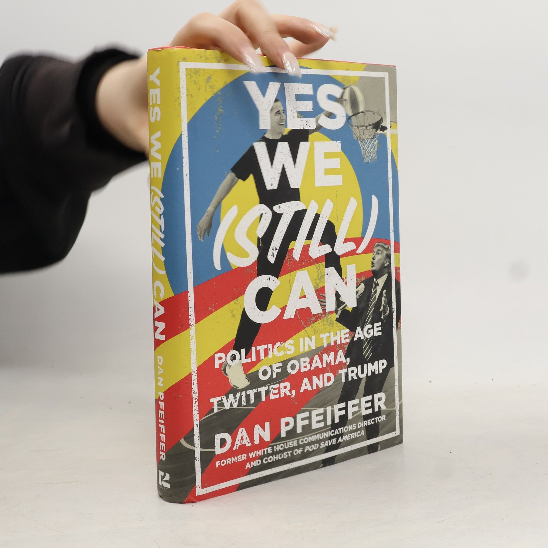 Dan Pfeiffer Yes We (Still) Can