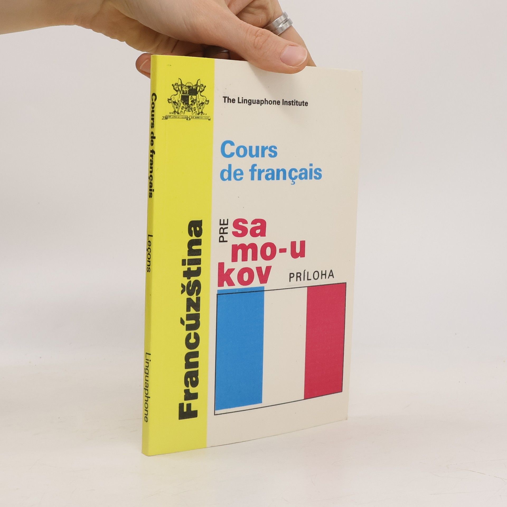 Ivan Kmotrík Cours de français : Francúzština pre samoukov