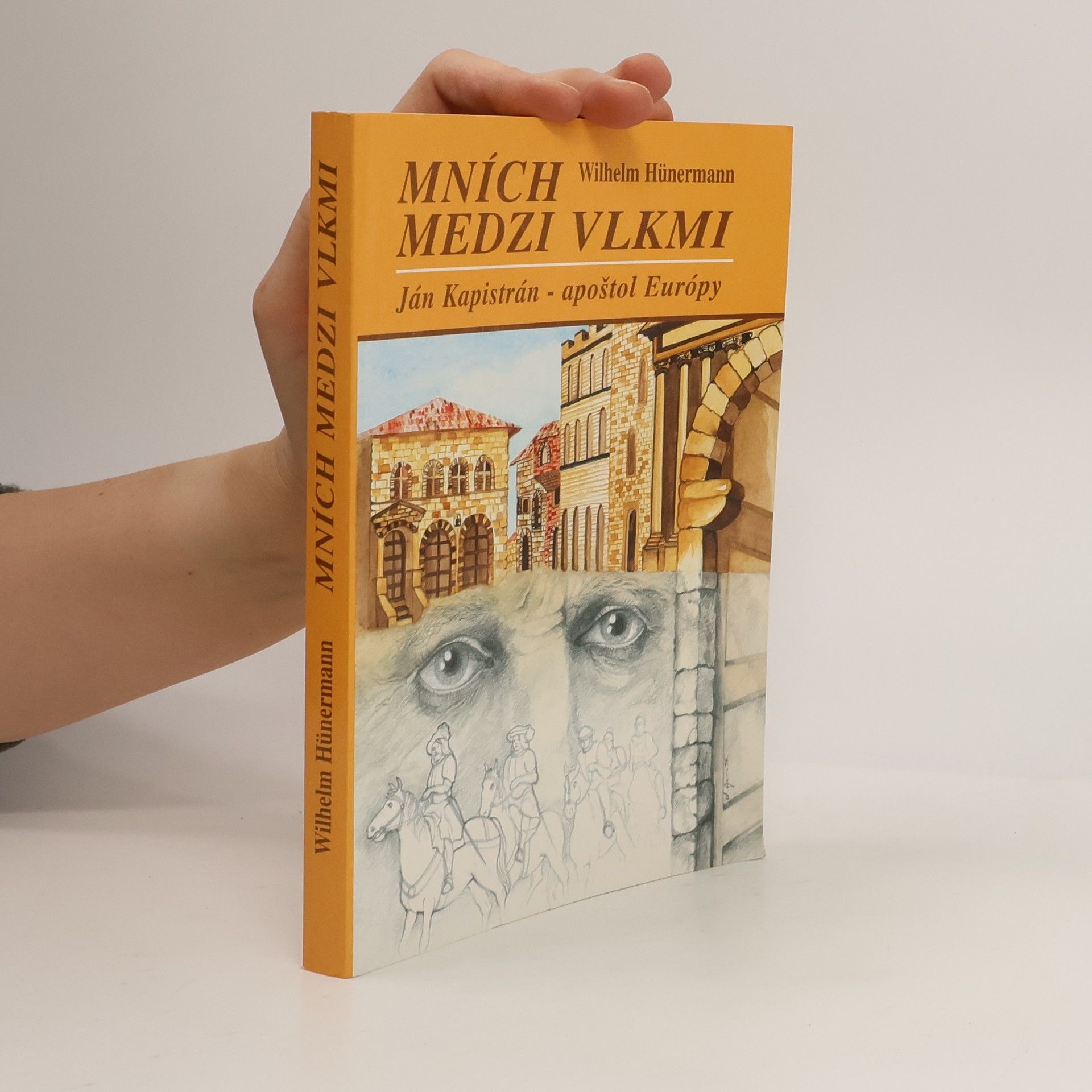 Wilhelm Hünermann Mních medzi vlkmi