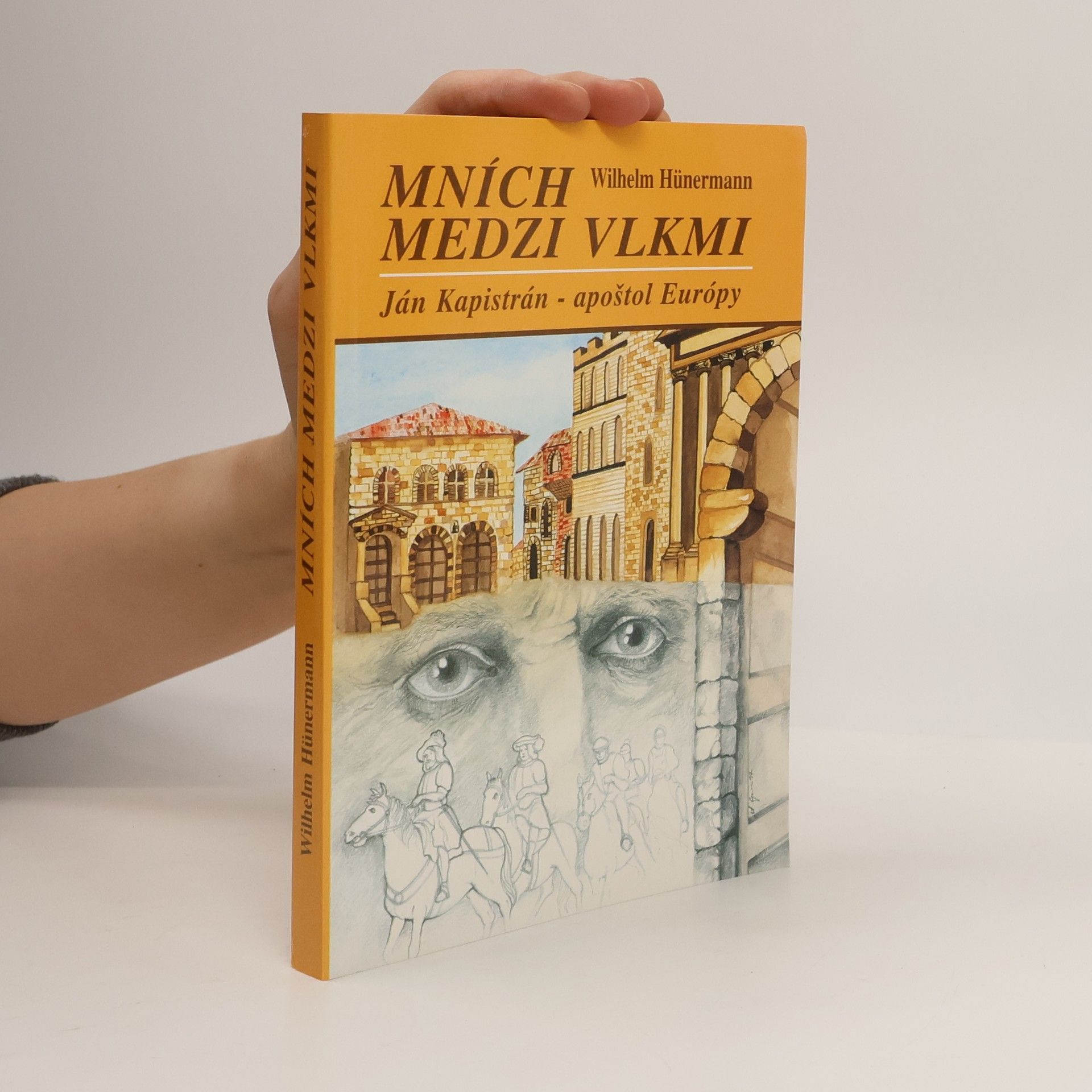 William Hünermann Mních medzi vlkmi