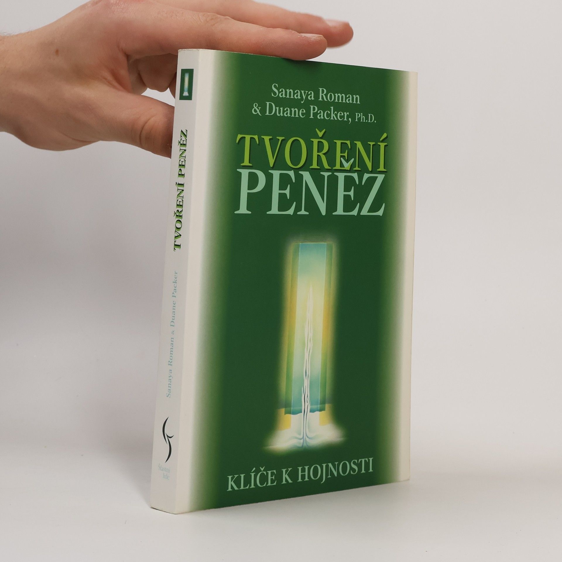 Tvoření peněz. Klíče k hojnosti