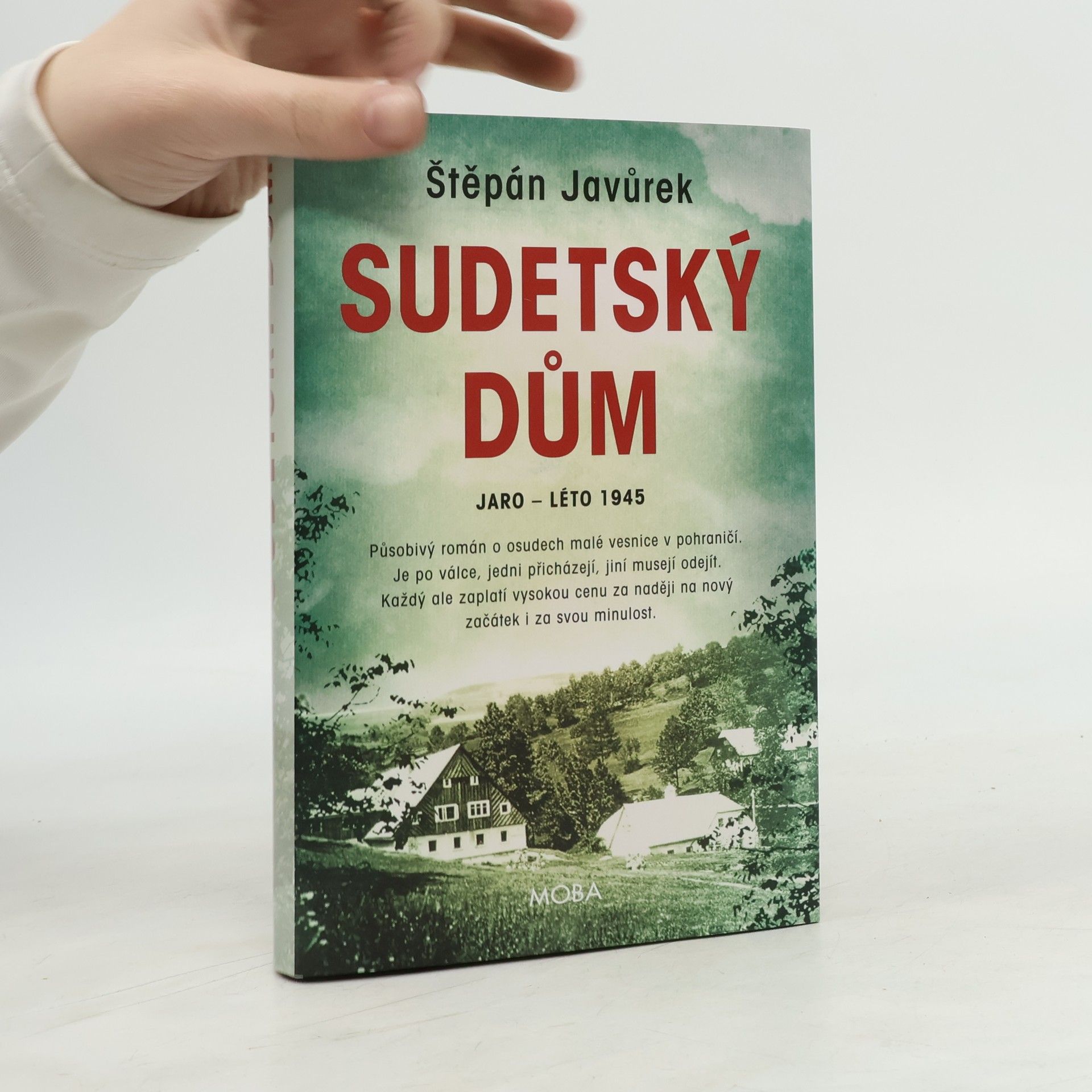 Štěpán Javůrek Sudetský dům : jaro - léto 1945