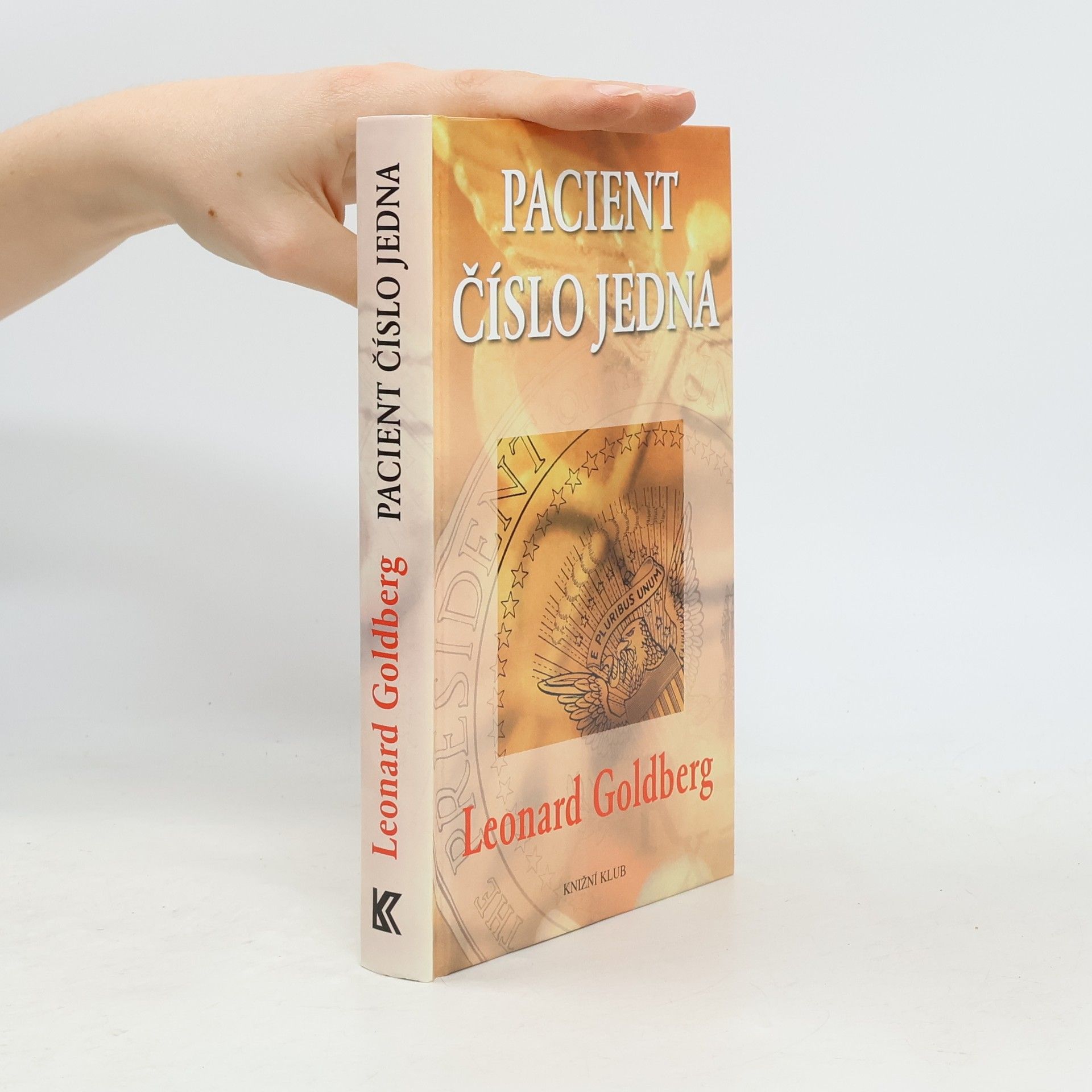 Leonard S. Goldberg Pacient číslo jedna