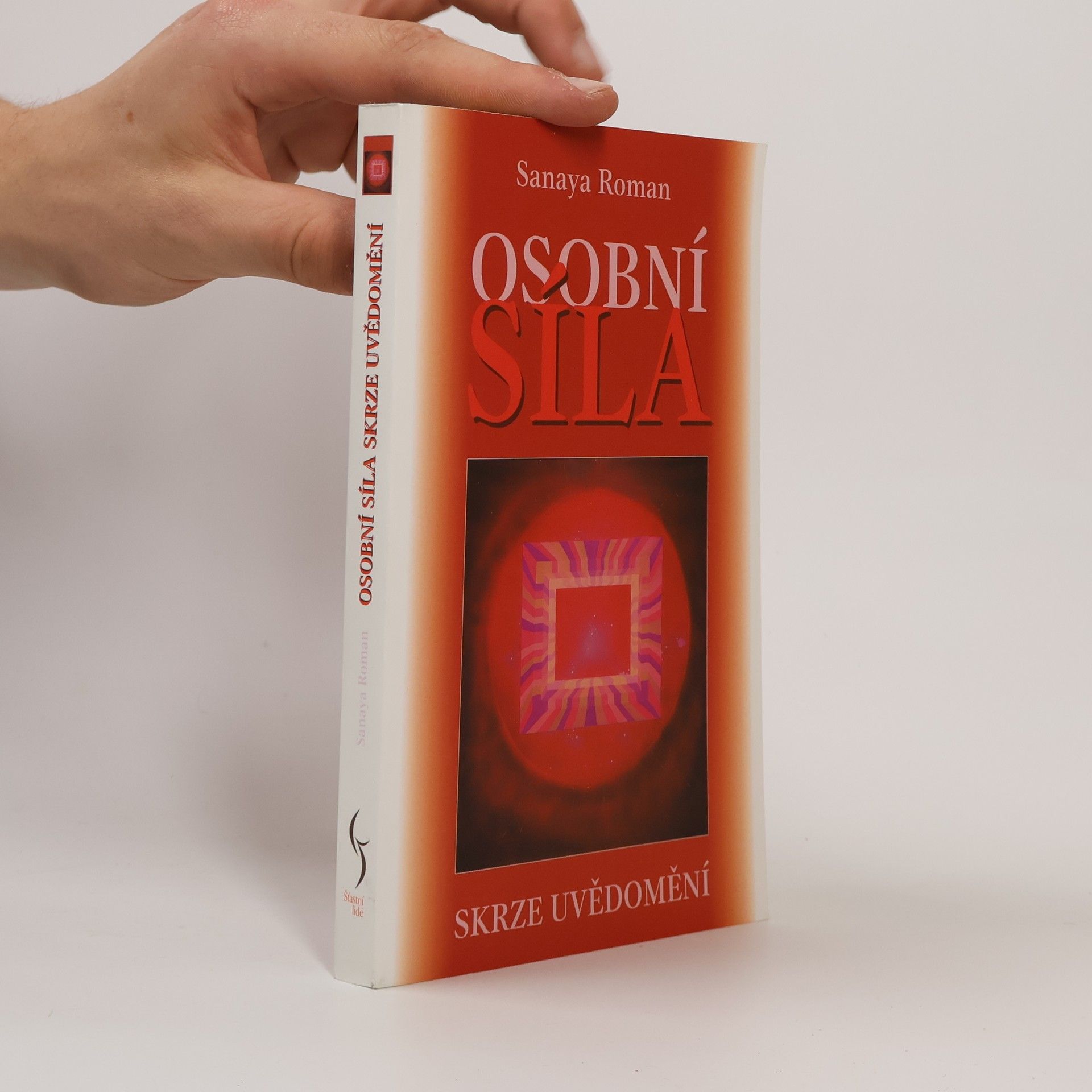 Sanaya Roman Osobní síla