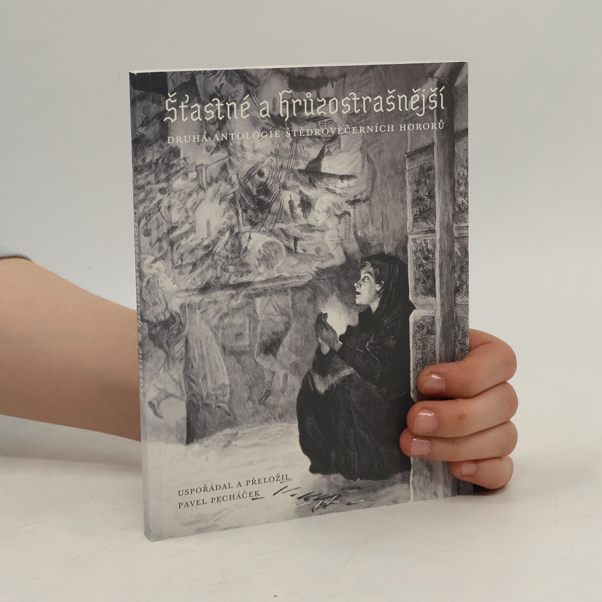 Šťastné a hrůzostrašnější