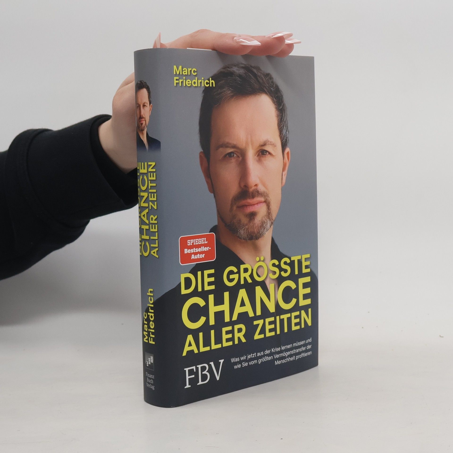 Marc Friedrich Die größte Chance aller Zeiten