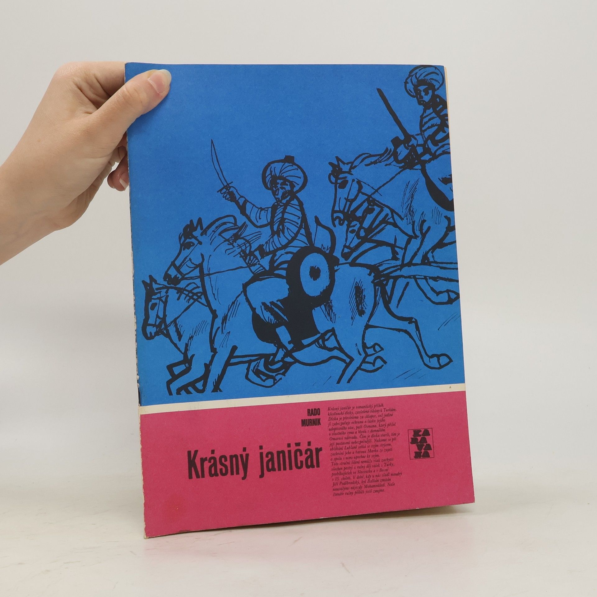 Rado Murnik Karavana č. 218. Krásný Janičár