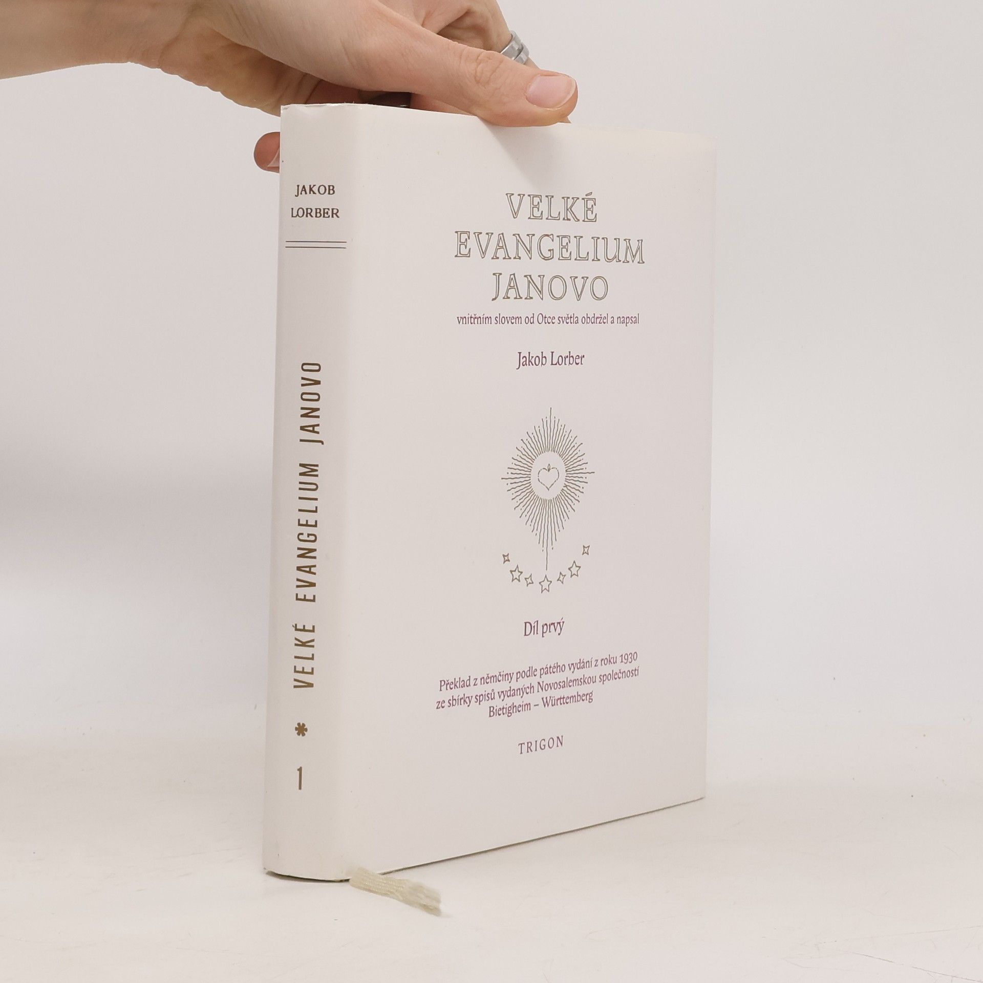 Jakob Lorber Velké evangelium Janovo 1-2