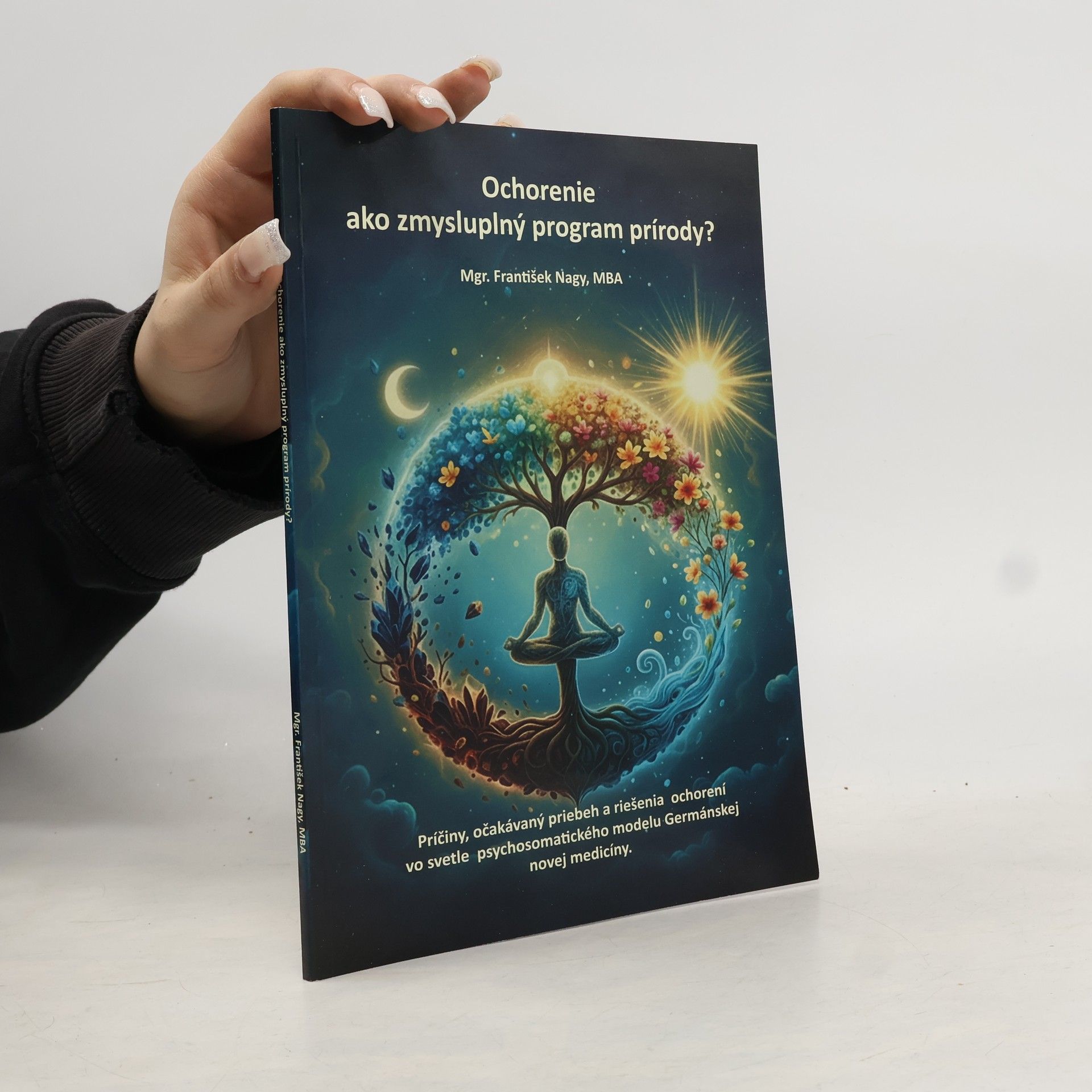 František Nagy Ochorenie ako zmysluplný program prírody?