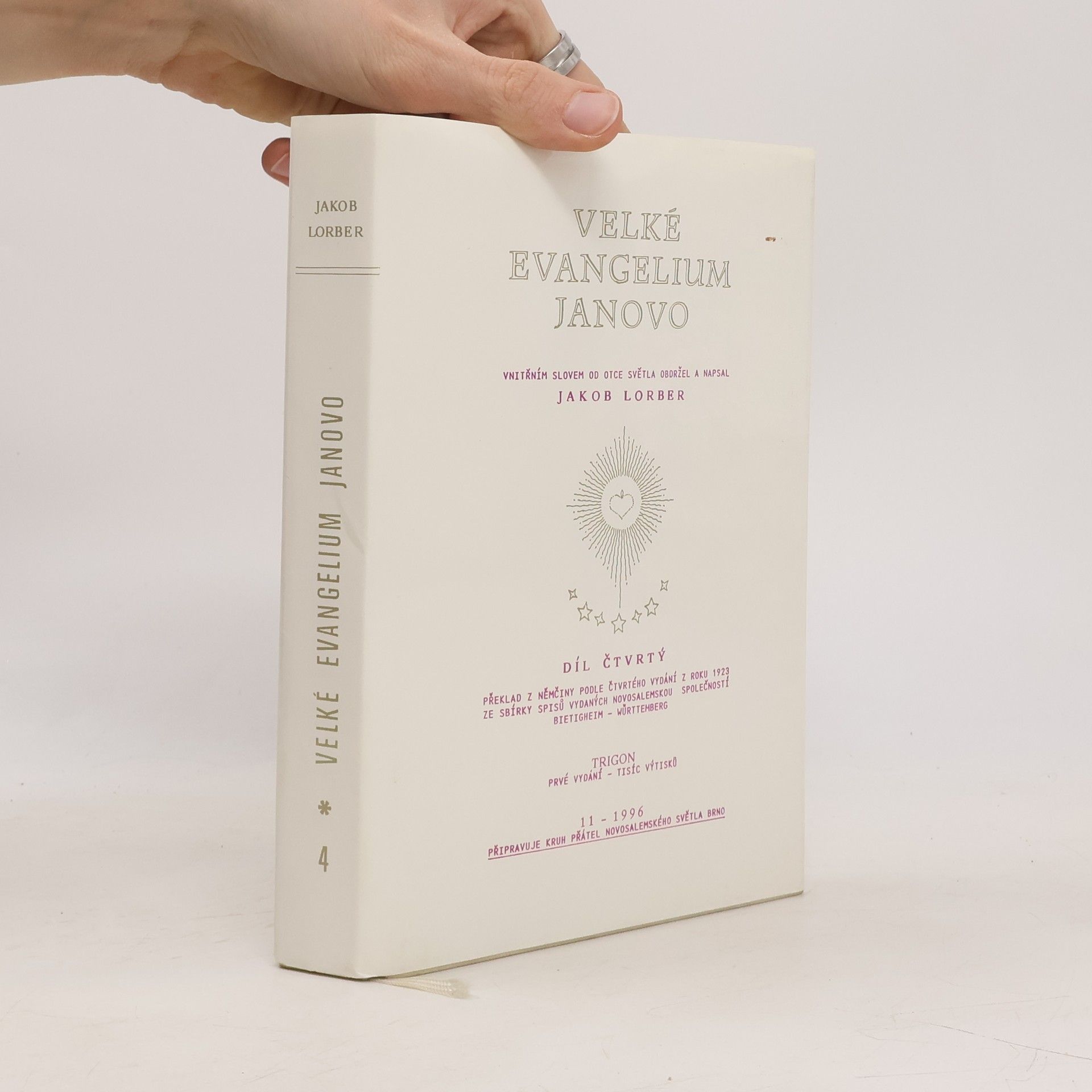 Jakob Lorber Velké evangelium Janovo 4