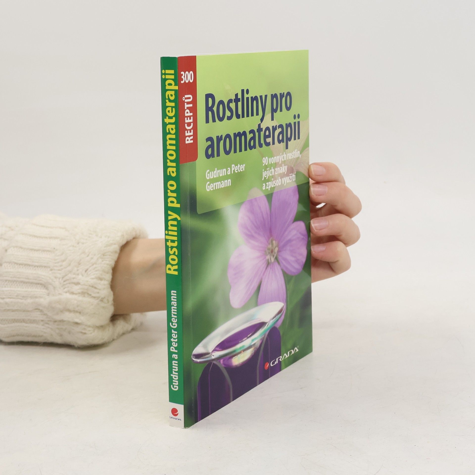 Gudrun Germann Rostliny pro aromaterapii