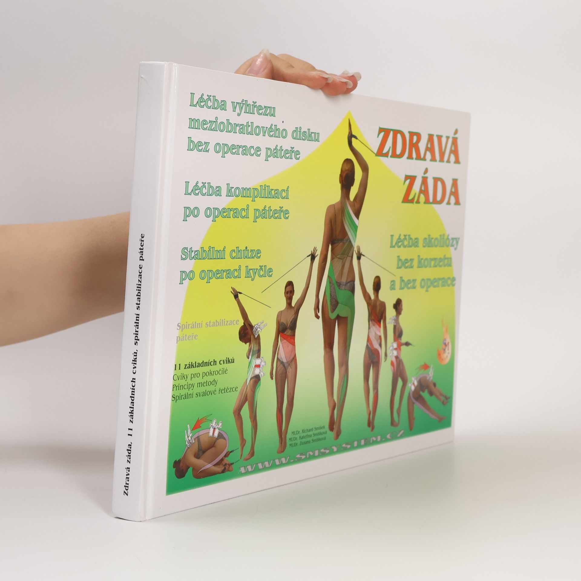 Richard Smíšek Zdravá záda. Spirální stabilizace páteře. 11 základních cviků