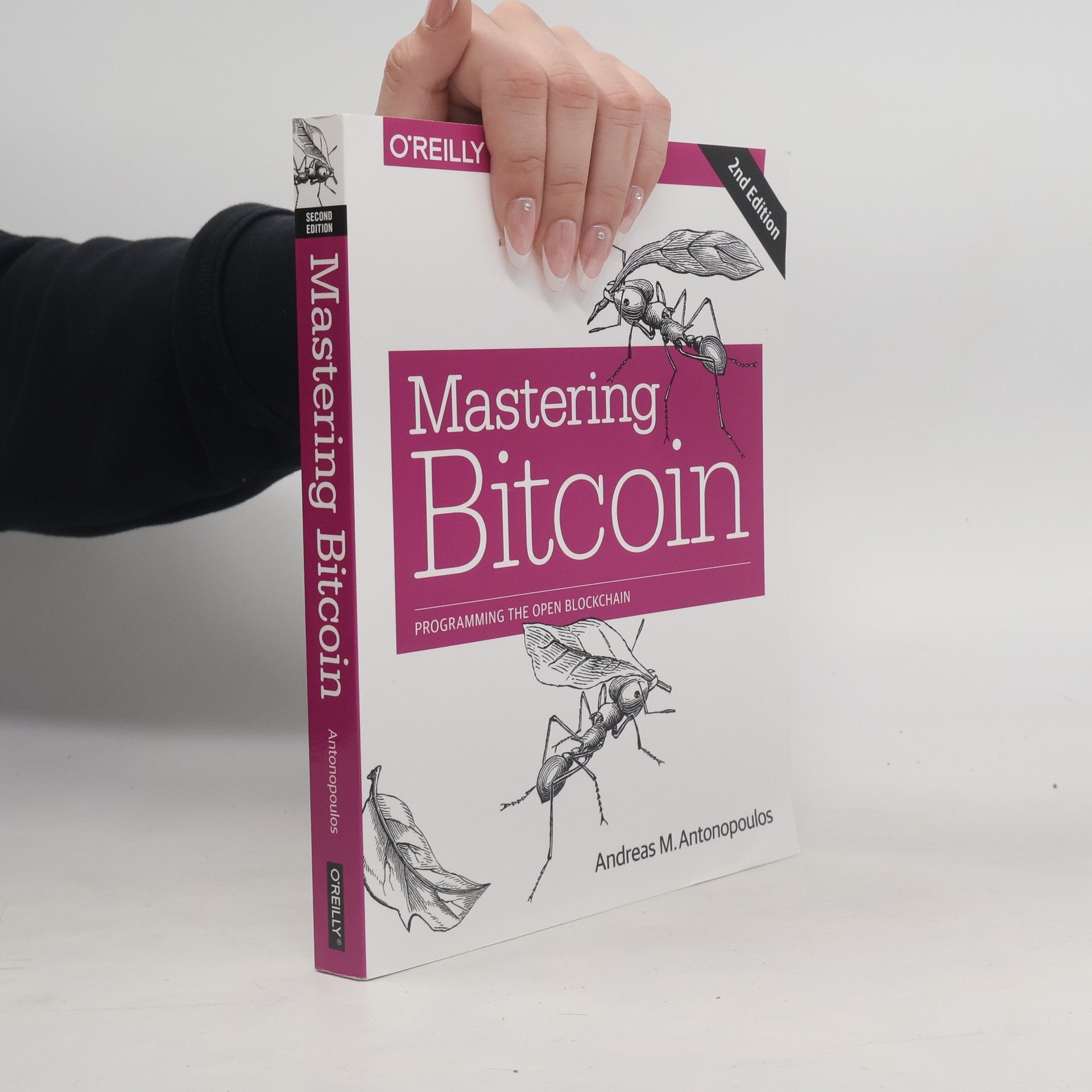 Mastering Bitcoin: Programming the Open Blockchain