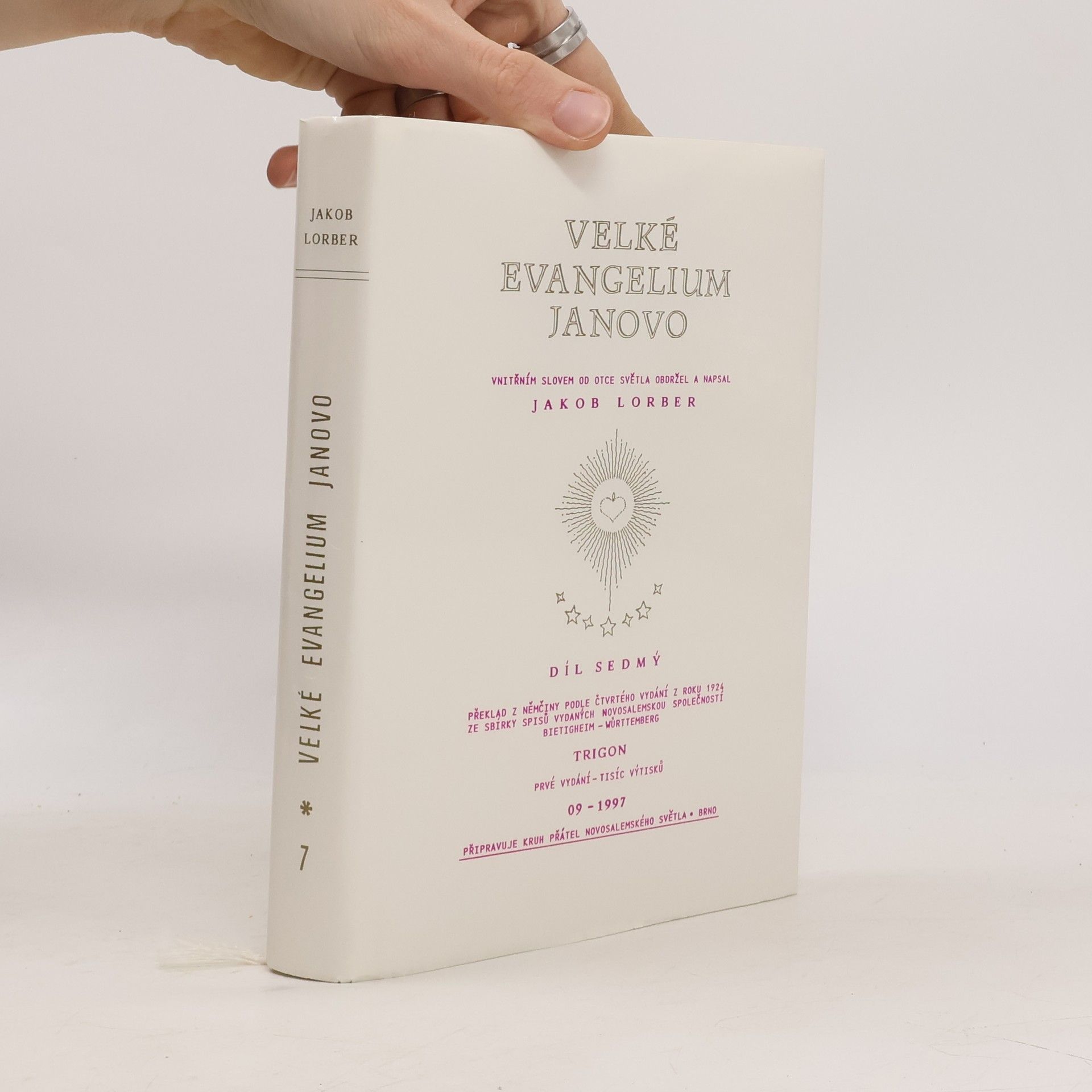 Jakob Lorber Velké evangelium Janovo. Díl sedmý