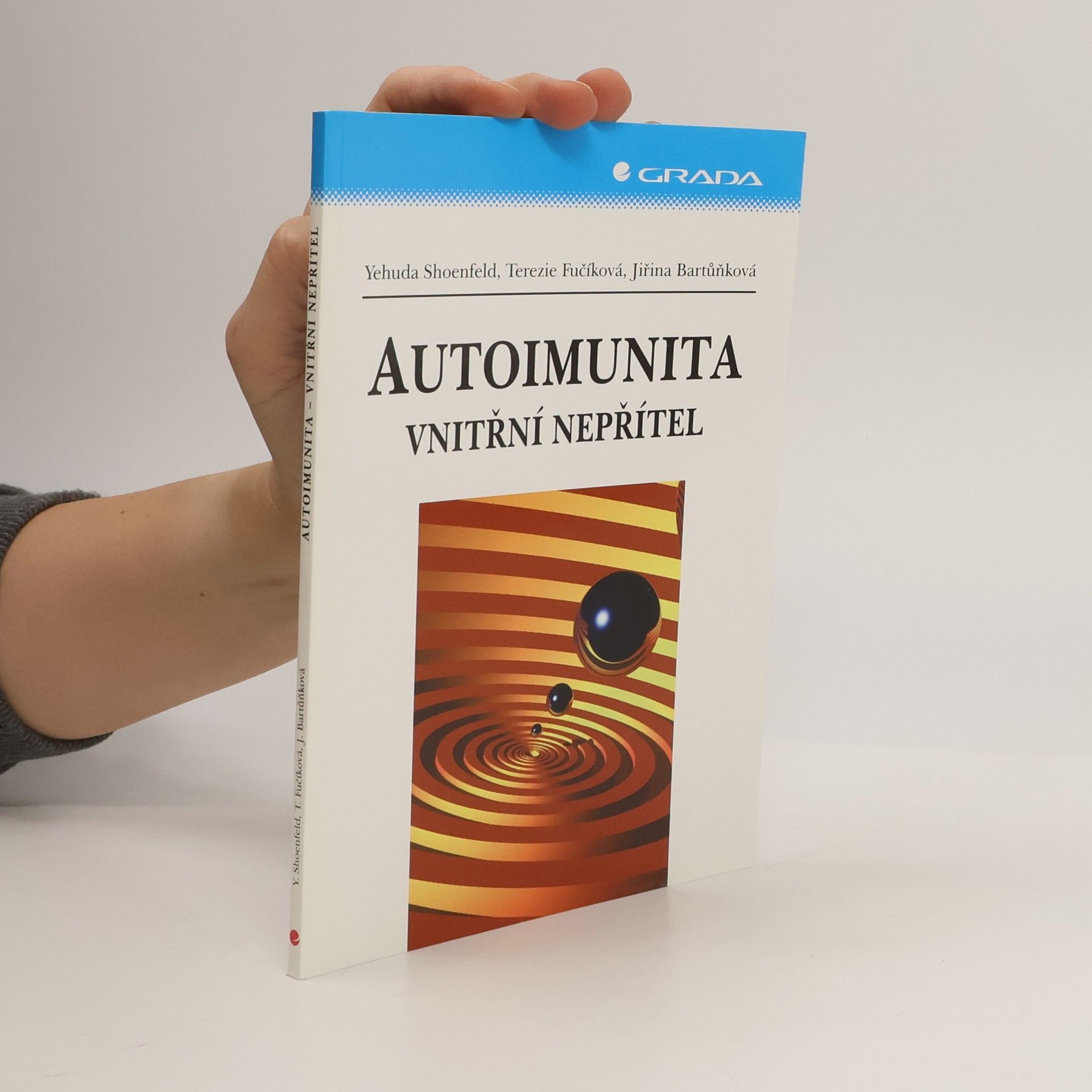 Yehuda Shoenfeld Autoimunita: vnitřní nepřítel