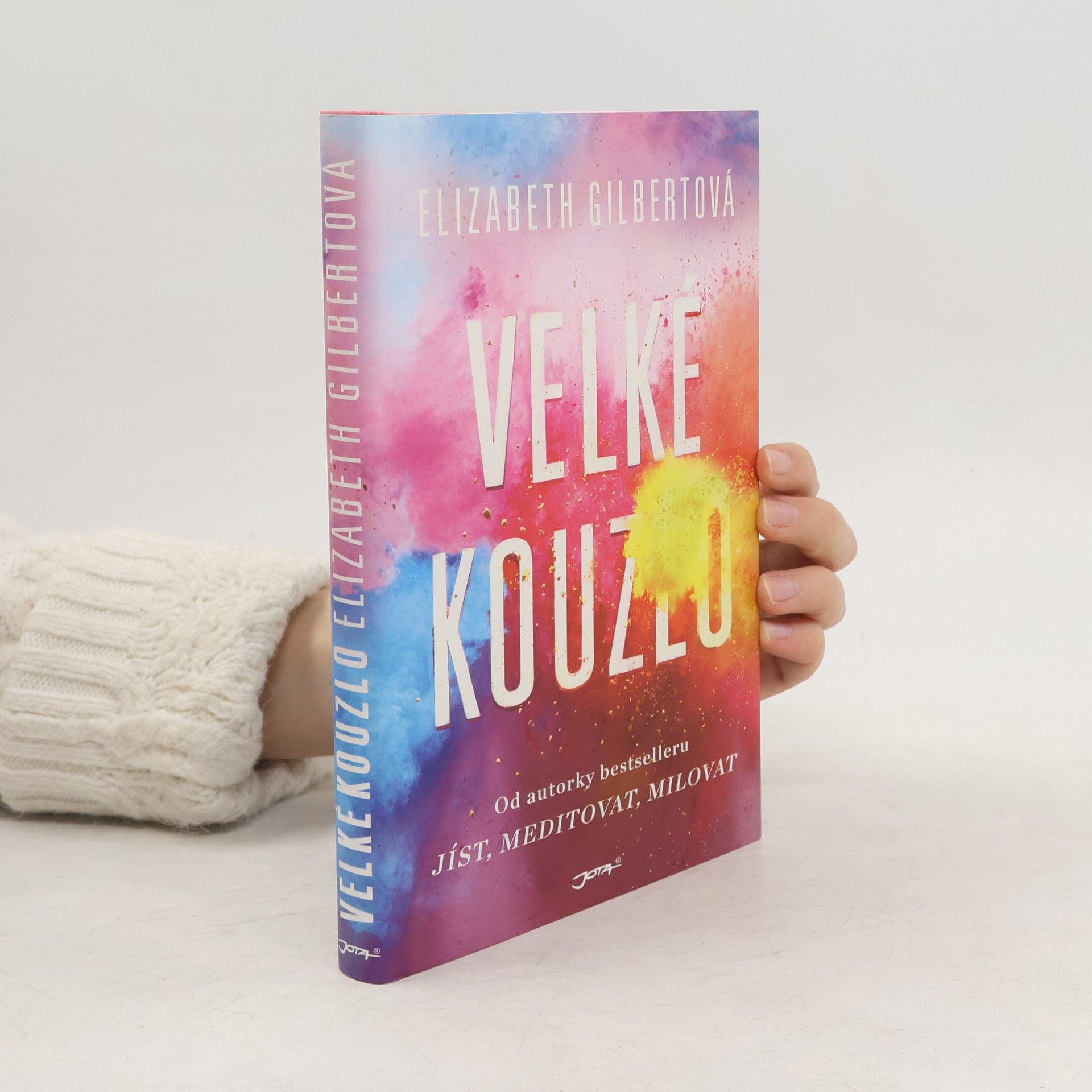 Elizabeth Gilbertová Velké kouzlo