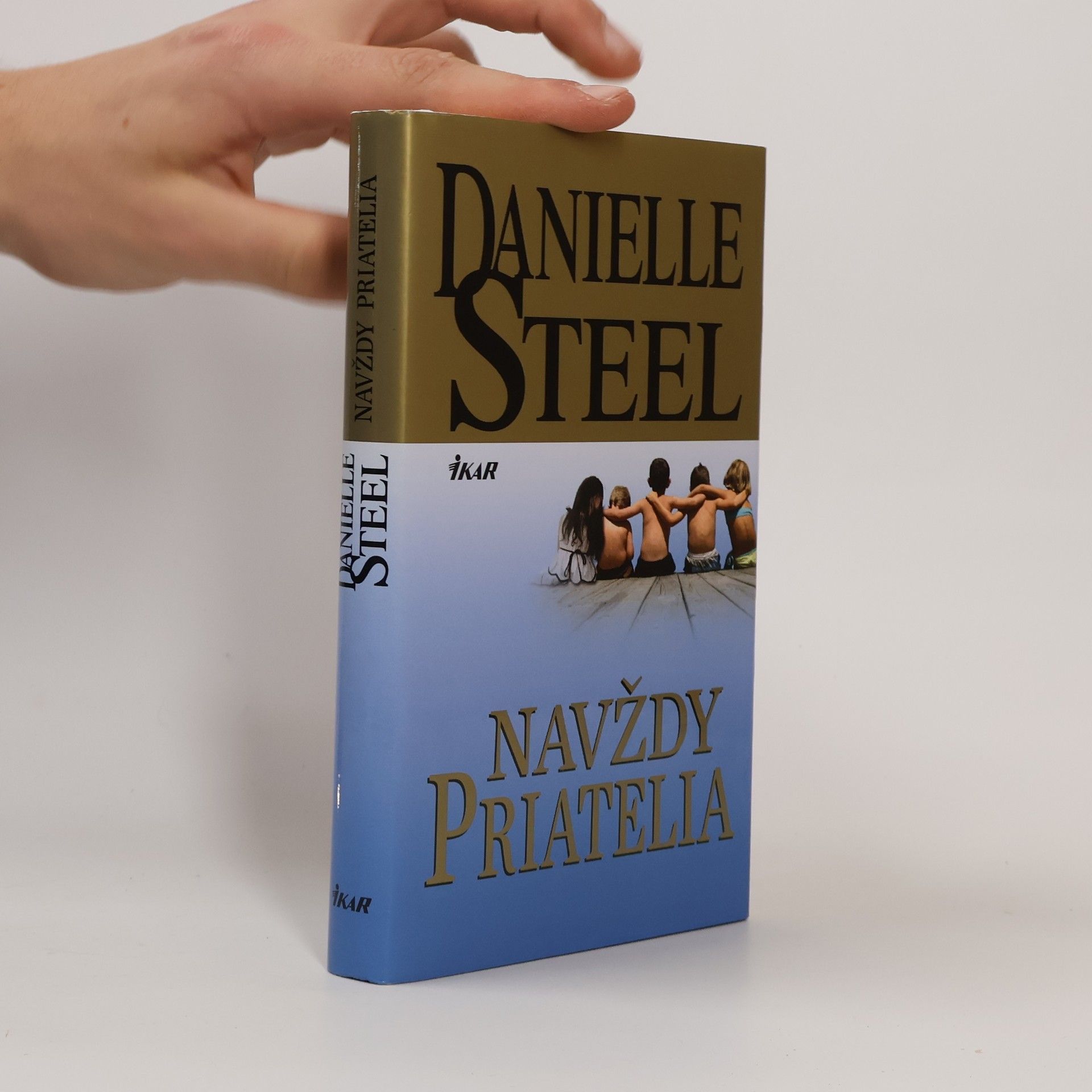 Danielle Steel Navždy priatelia