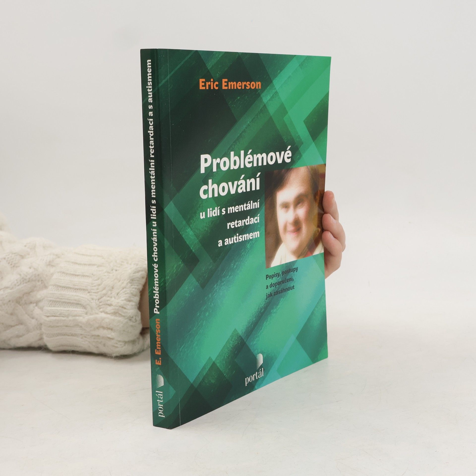 Eric Emerson Problémové chování u lidí s mentální retardací a autismem