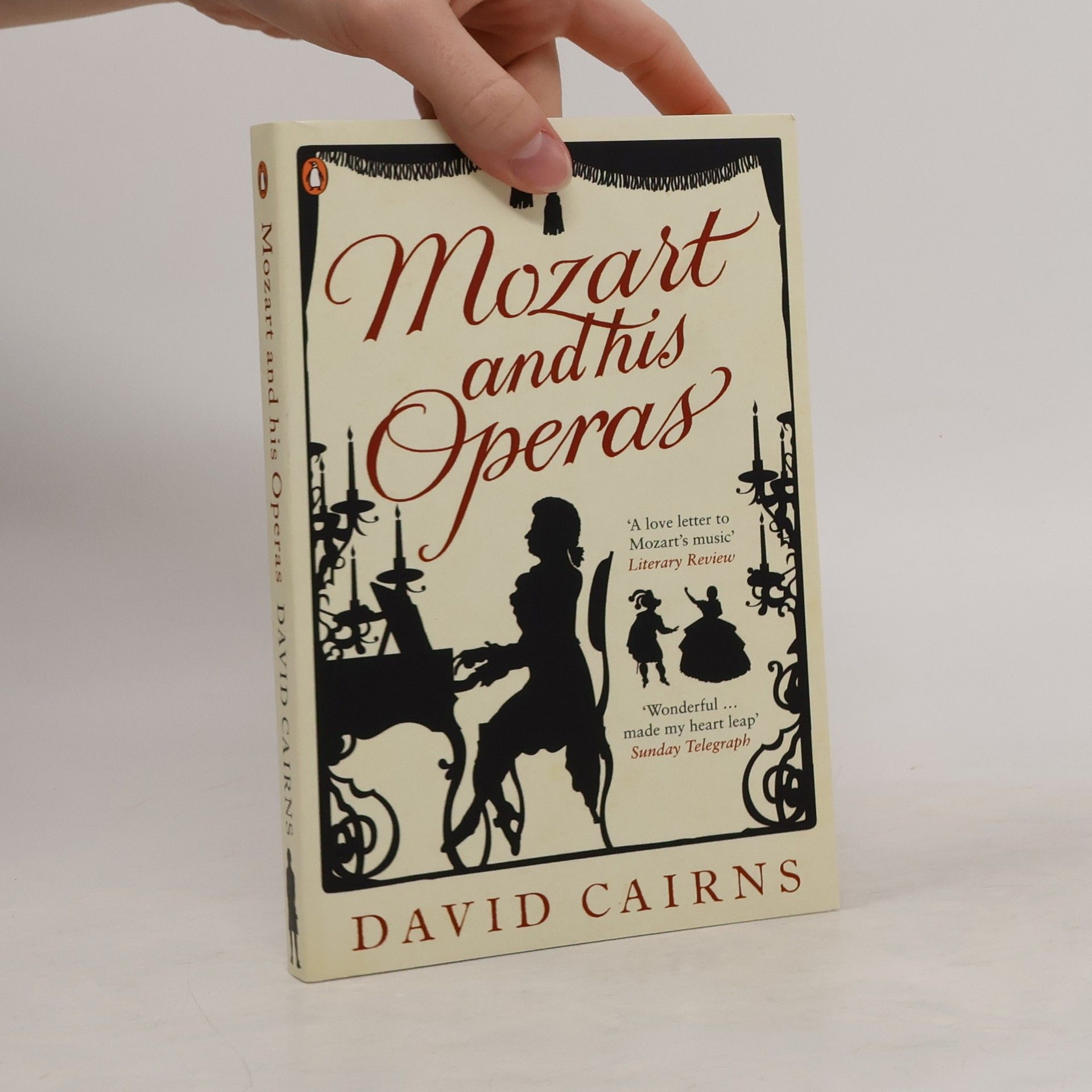 David Cairns Mozart and His Operas