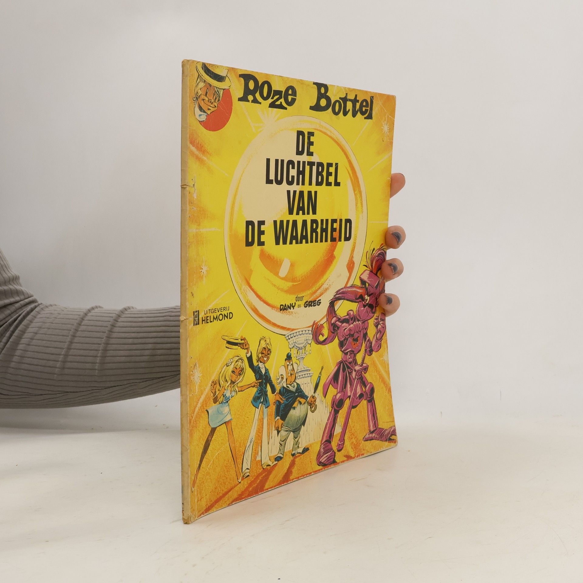 Kolektív autorov Roze Bottel. De Luchtbel van de Waarheid