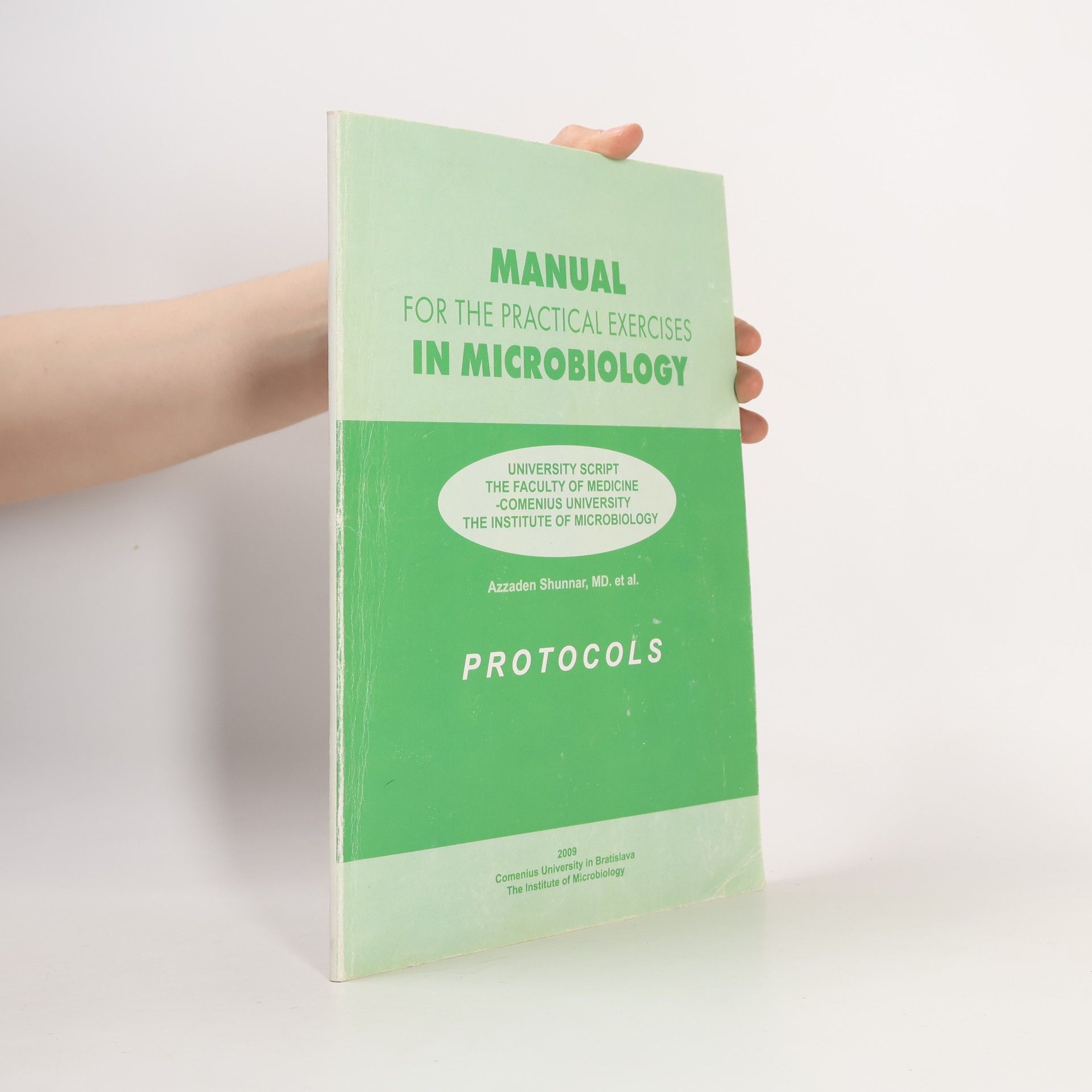 Azzaden Shunnar Manual for the Practical Exercises in Microbiology