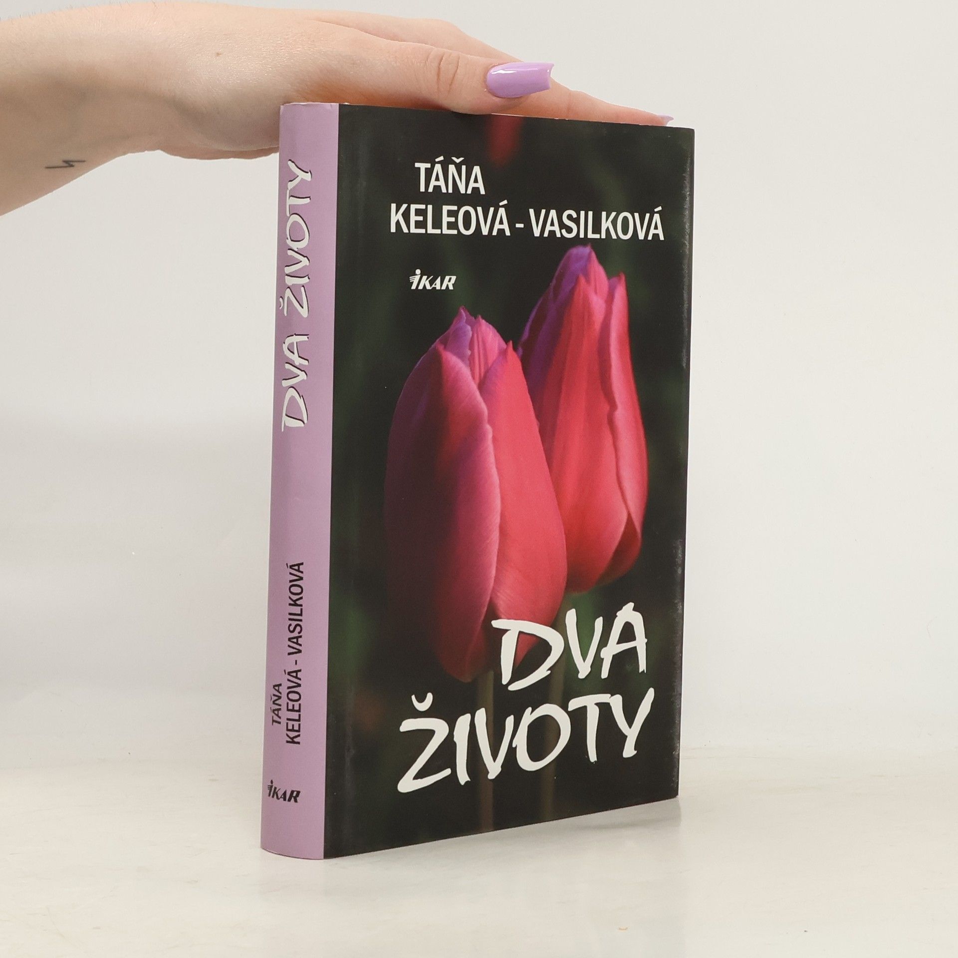 Táňa Keleová-Vasilková Dva životy
