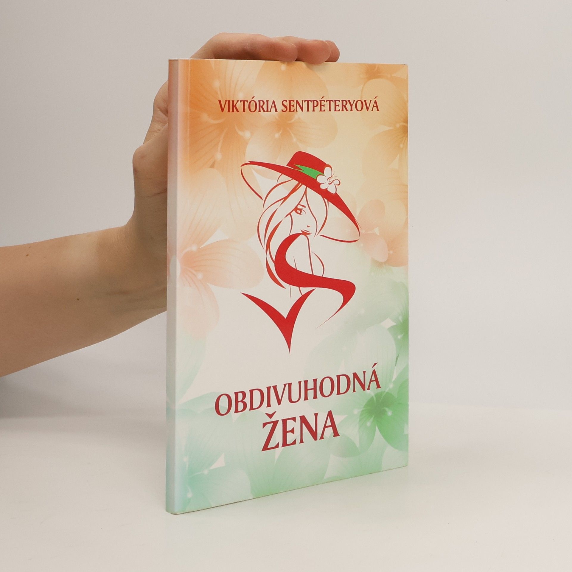 Viktória Sentpétery Obdivuhodná žena